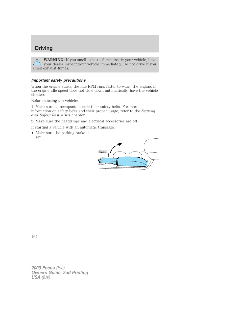 Important safety precautions, Driving | FORD 2009 Focus v.2 User Manual | Page 164 / 265