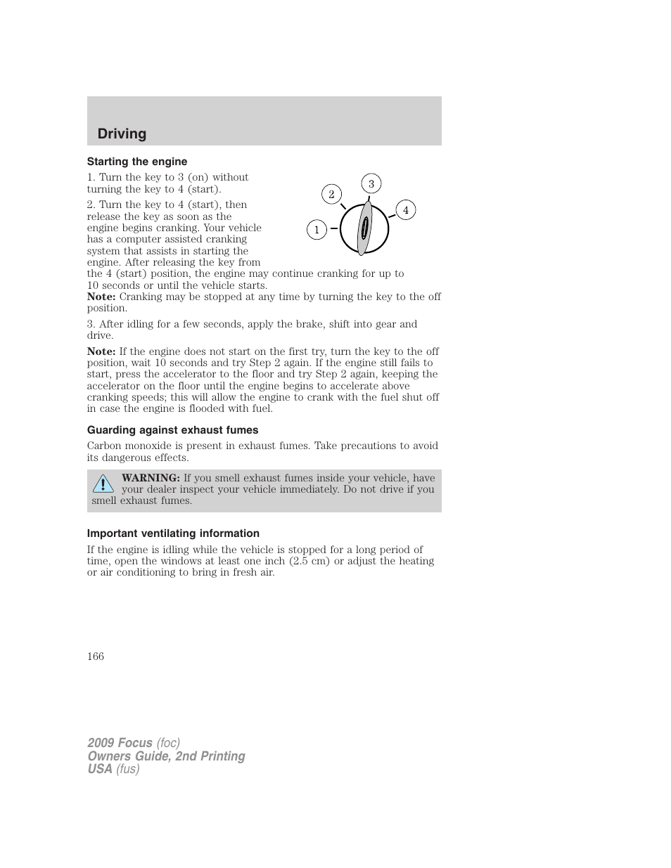 Starting the engine, Guarding against exhaust fumes, Important ventilating information | Driving | FORD 2009 Focus v.2 User Manual | Page 166 / 265