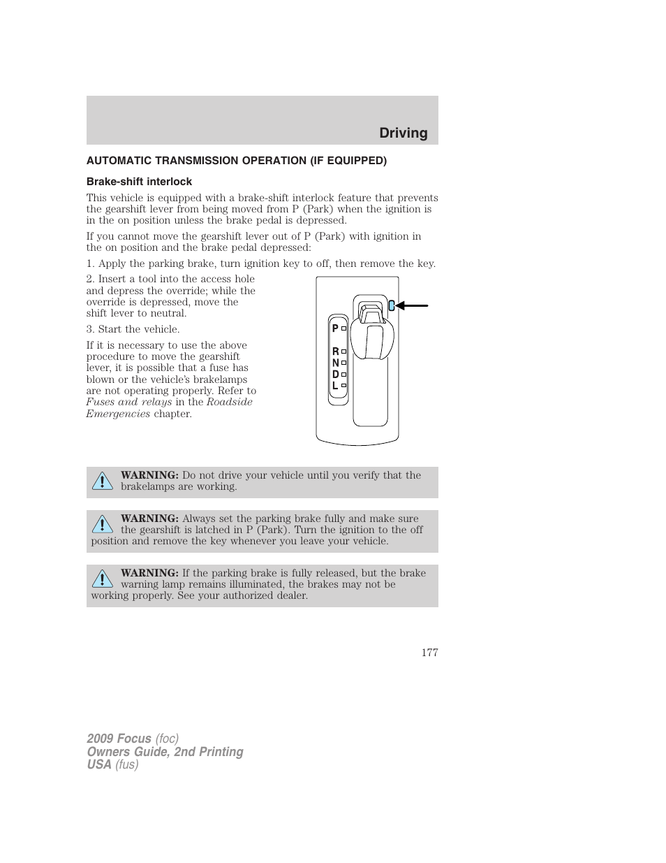 Automatic transmission operation (if equipped), Brake-shift interlock, Transmission operation | Driving | FORD 2009 Focus v.2 User Manual | Page 177 / 265