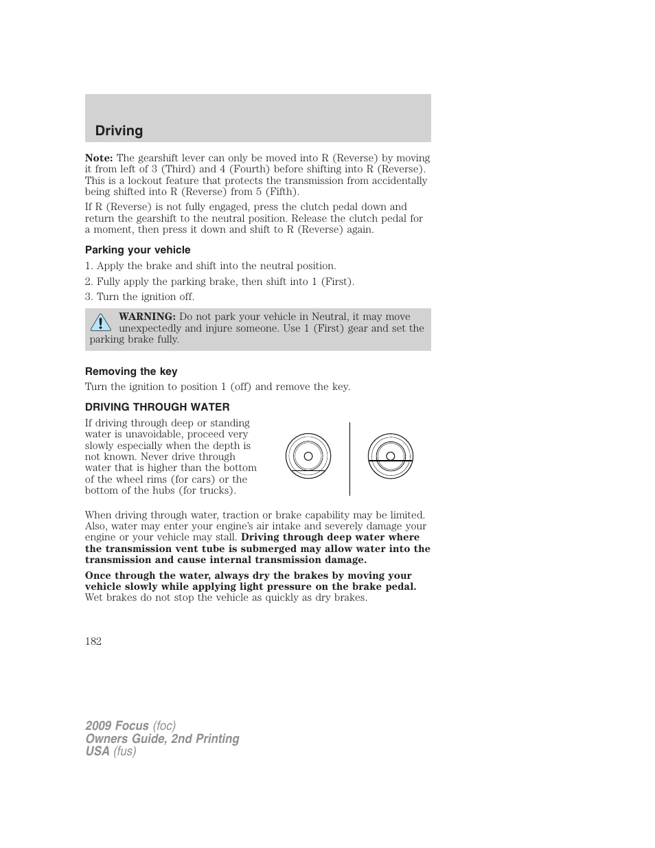 Parking your vehicle, Removing the key, Driving through water | Driving | FORD 2009 Focus v.2 User Manual | Page 182 / 265