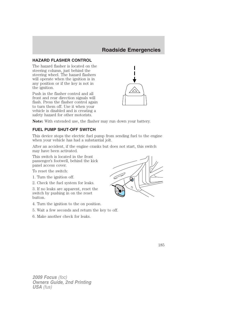 Hazard flasher control, Fuel pump shut-off switch, Roadside emergencies | FORD 2009 Focus v.2 User Manual | Page 185 / 265