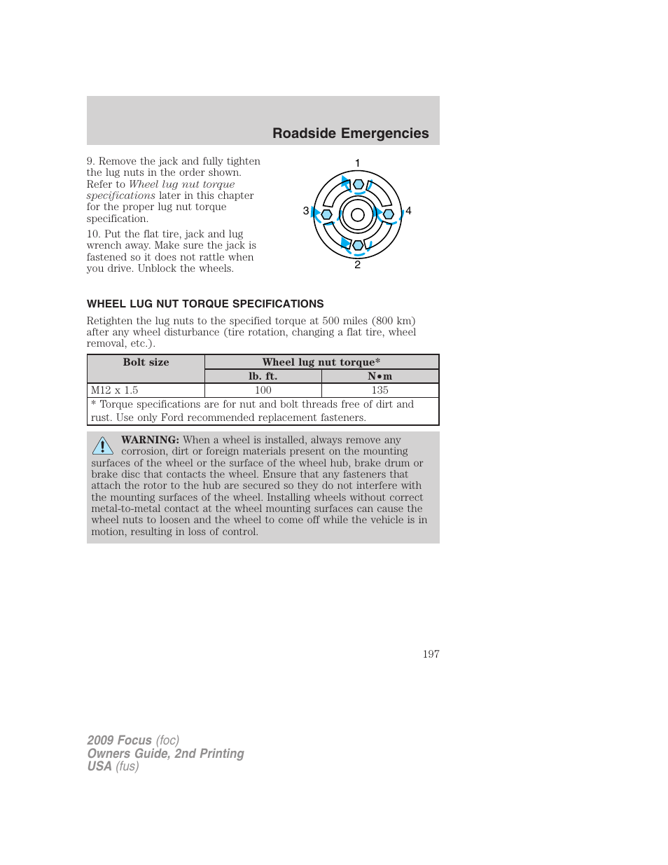 Wheel lug nut torque specifications, Wheel lug nut torque, Roadside emergencies | FORD 2009 Focus v.2 User Manual | Page 197 / 265