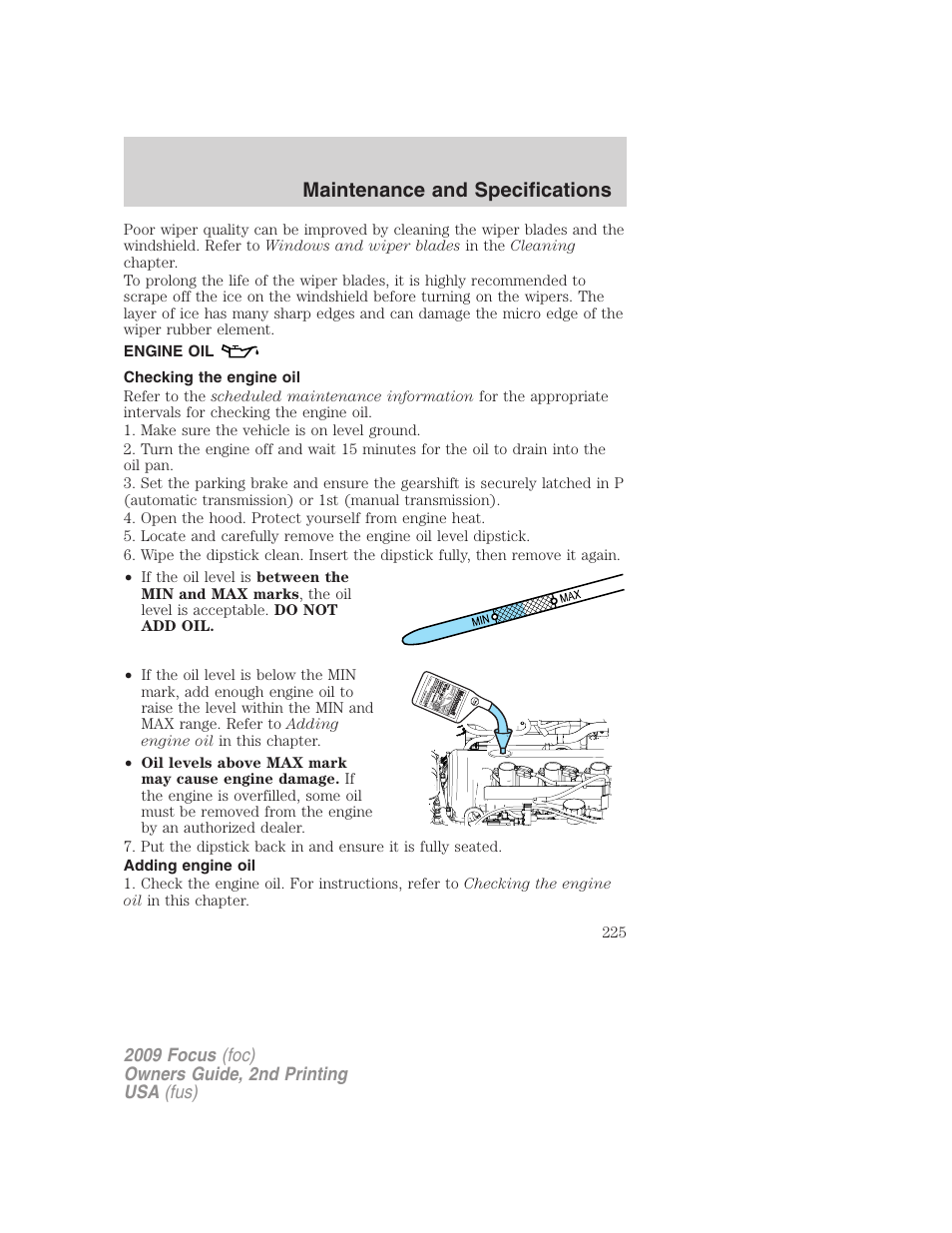 Engine oil, Checking the engine oil, Adding engine oil | Maintenance and specifications | FORD 2009 Focus v.2 User Manual | Page 225 / 265