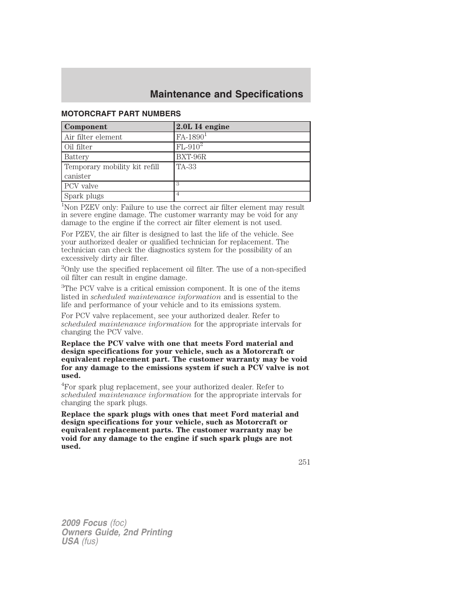 Motorcraft part numbers, Part numbers, Maintenance and specifications | FORD 2009 Focus v.2 User Manual | Page 251 / 265