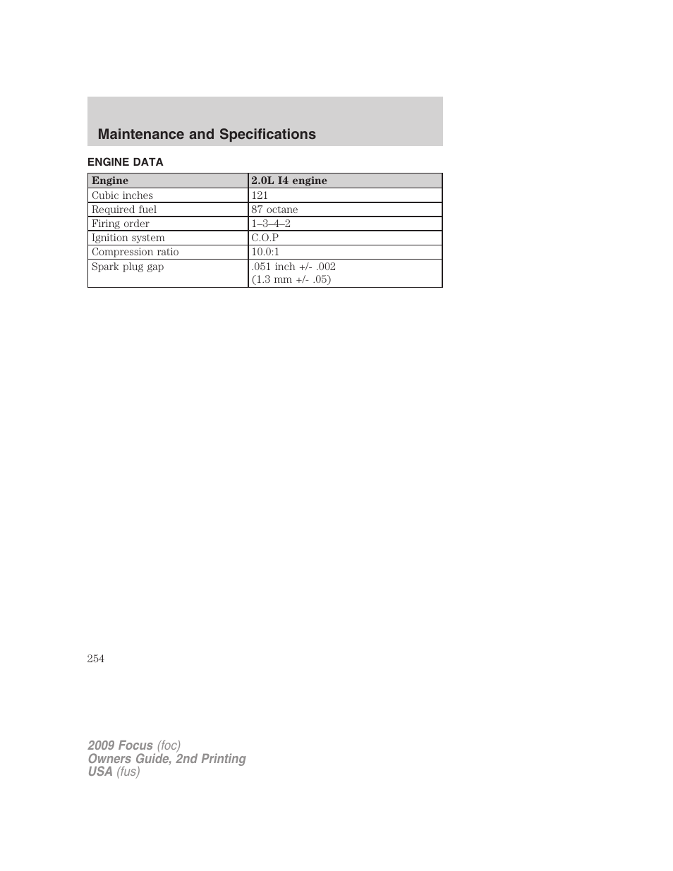 Engine data, Maintenance and specifications | FORD 2009 Focus v.2 User Manual | Page 254 / 265