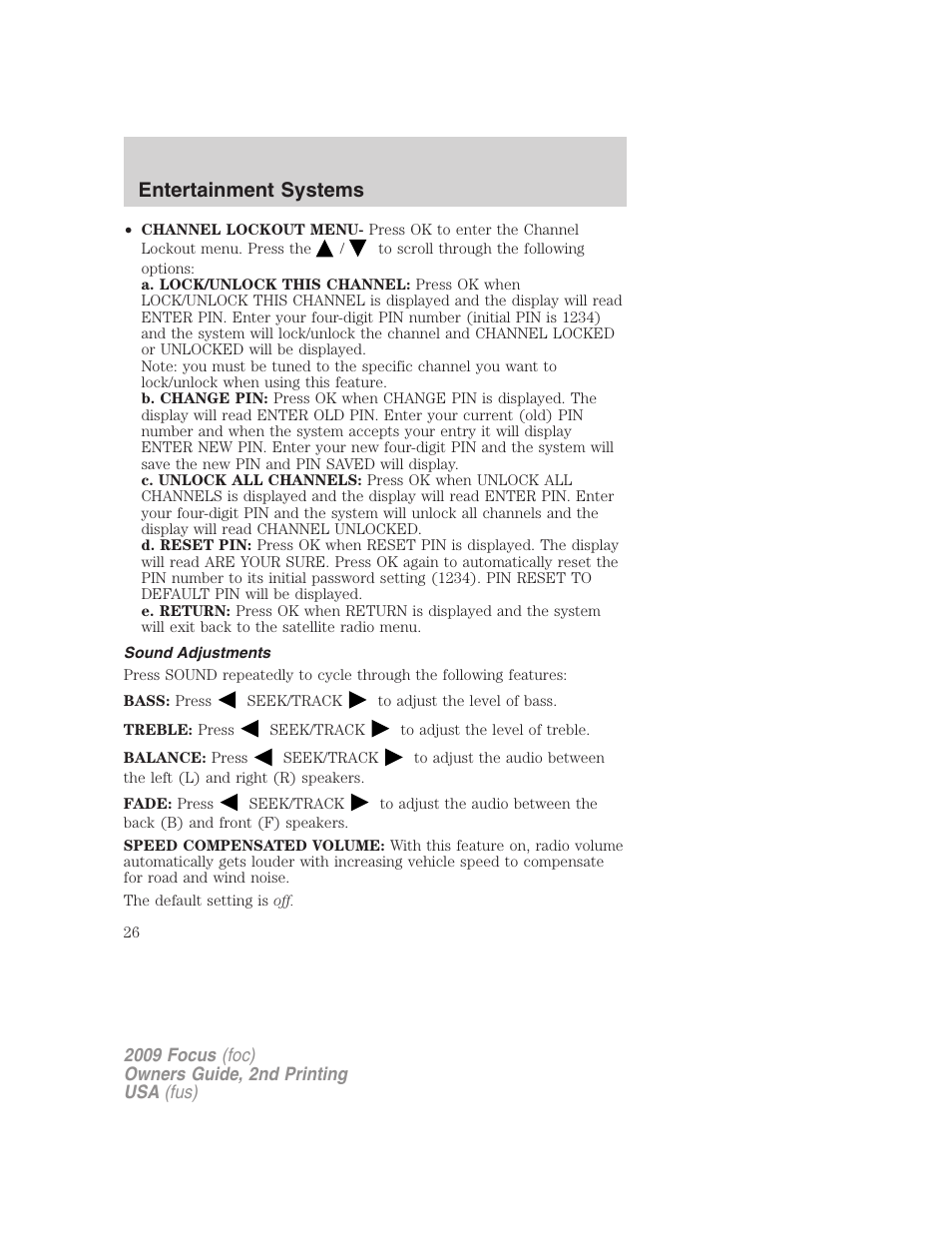 Sound adjustments, Entertainment systems | FORD 2009 Focus v.2 User Manual | Page 26 / 265