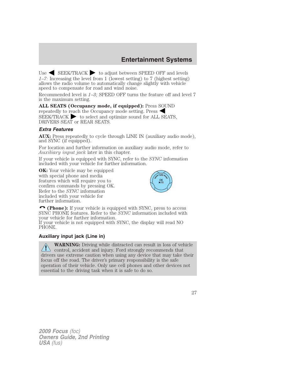 Extra features, Auxiliary input jack (line in), Entertainment systems | FORD 2009 Focus v.2 User Manual | Page 27 / 265