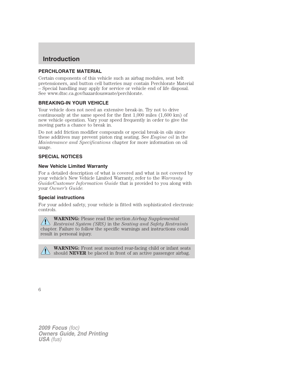 Perchlorate material, Breaking-in your vehicle, Special notices | New vehicle limited warranty, Special instructions, Introduction | FORD 2009 Focus v.2 User Manual | Page 6 / 265