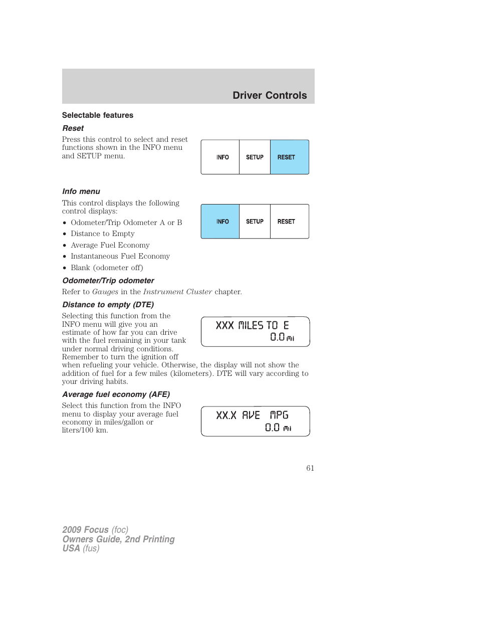 Selectable features, Reset, Info menu | Odometer/trip odometer, Distance to empty (dte), Average fuel economy (afe), Driver controls | FORD 2009 Focus v.2 User Manual | Page 61 / 265