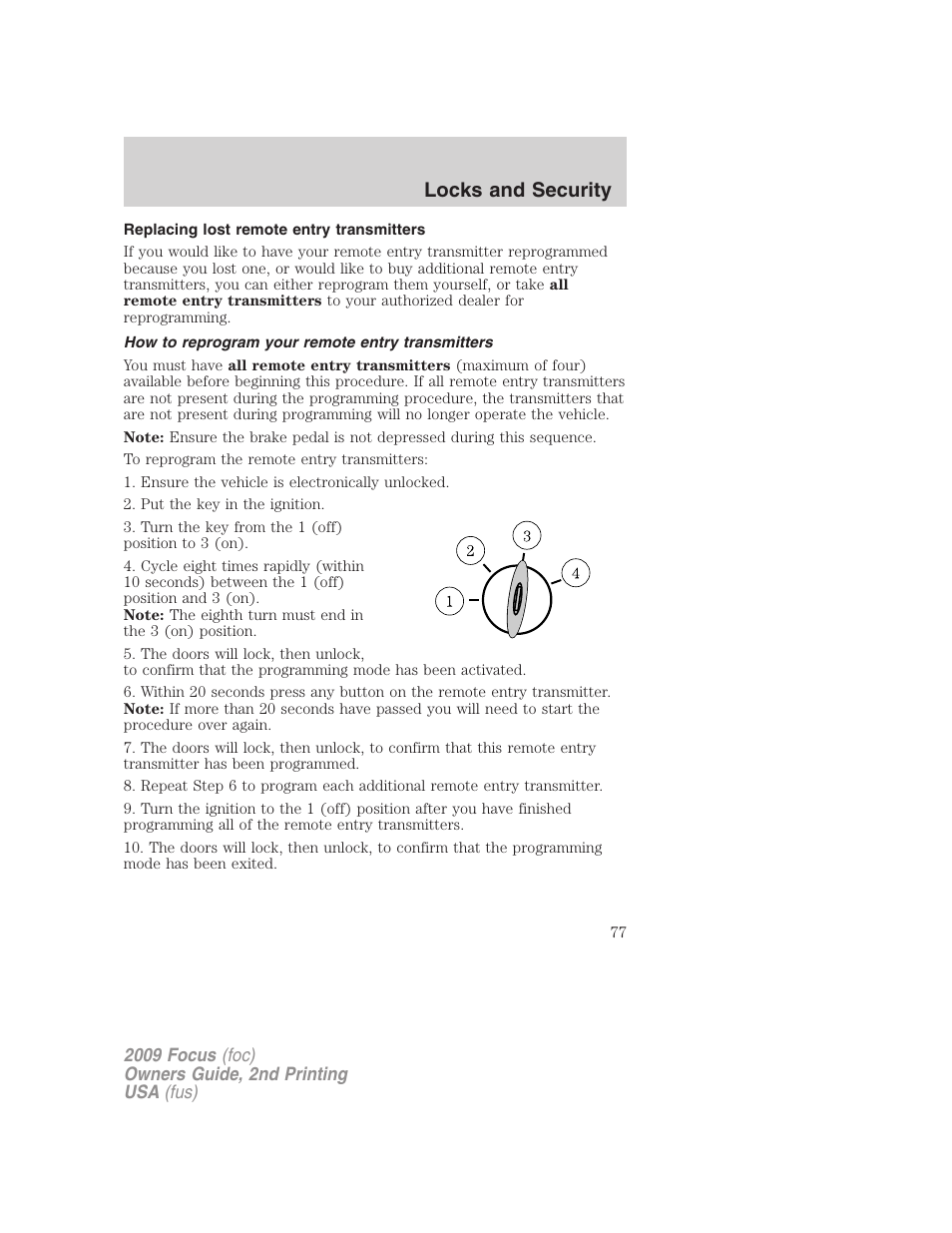 Replacing lost remote entry transmitters, How to reprogram your remote entry transmitters, Locks and security | FORD 2009 Focus v.2 User Manual | Page 77 / 265