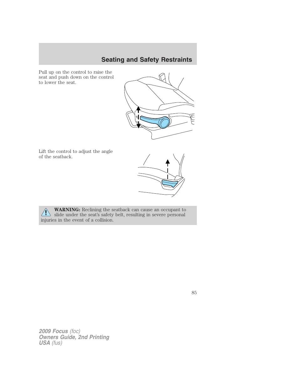 Seating and safety restraints | FORD 2009 Focus v.2 User Manual | Page 85 / 265