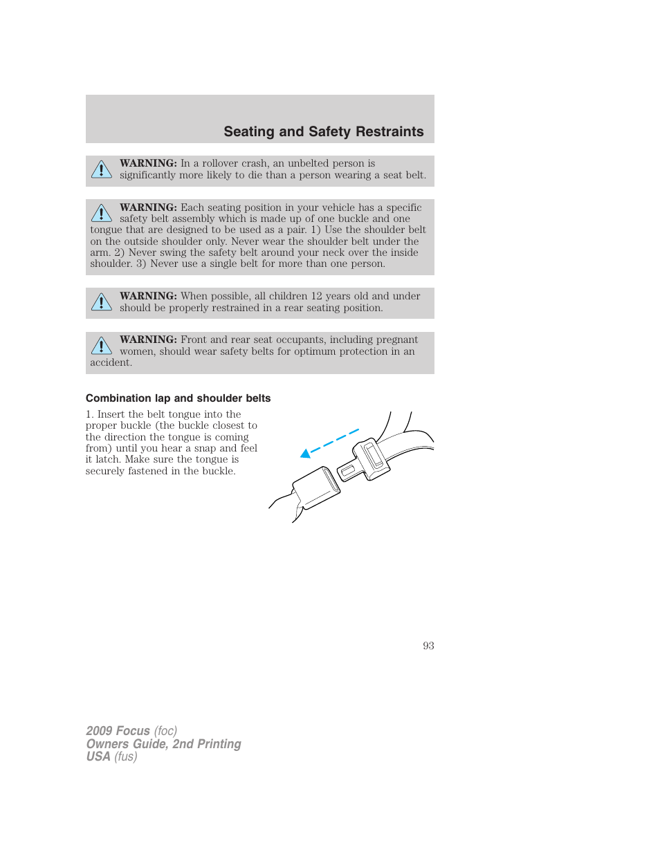 Combination lap and shoulder belts, Seating and safety restraints | FORD 2009 Focus v.2 User Manual | Page 93 / 265