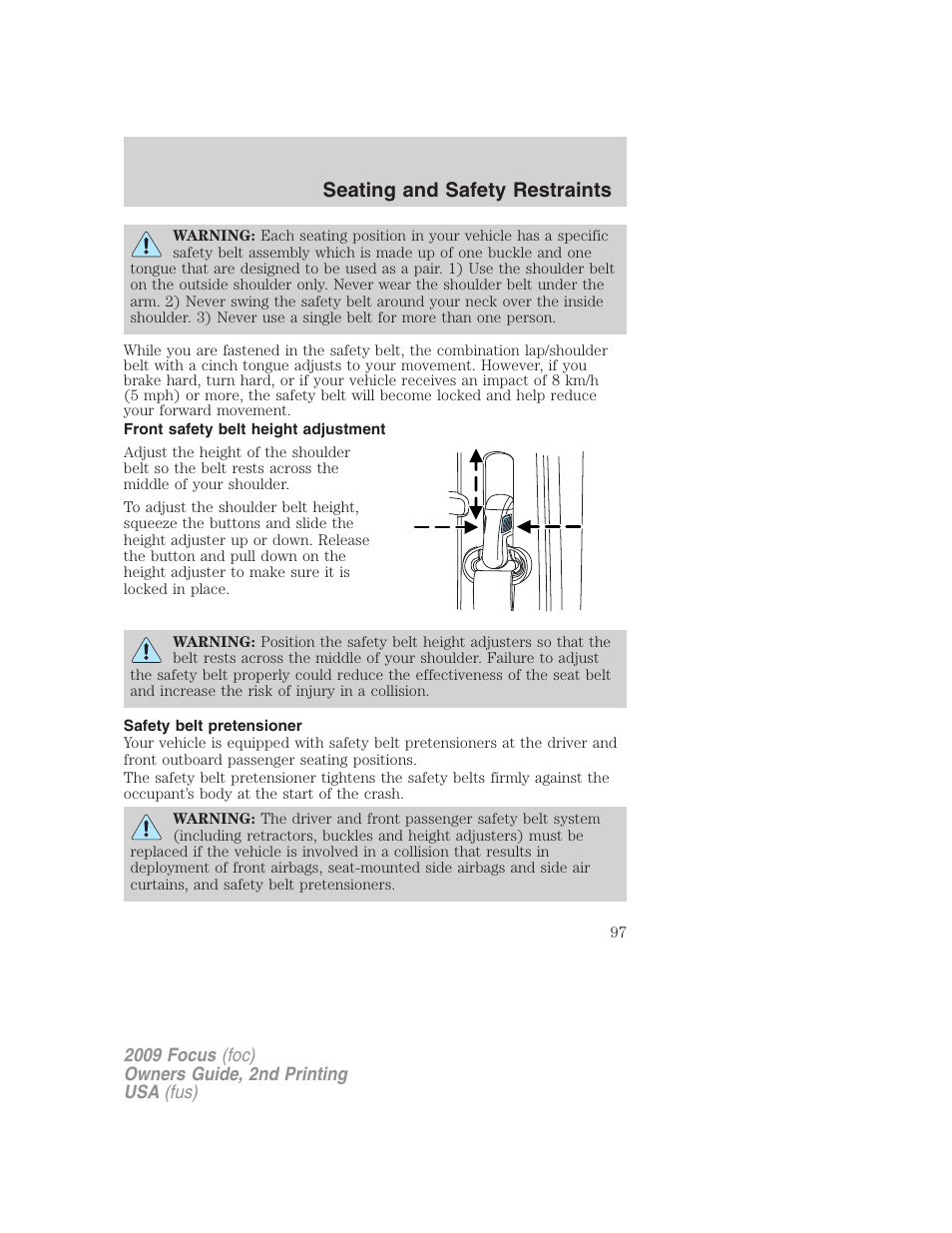 Front safety belt height adjustment, Safety belt pretensioner, Seating and safety restraints | FORD 2009 Focus v.2 User Manual | Page 97 / 265