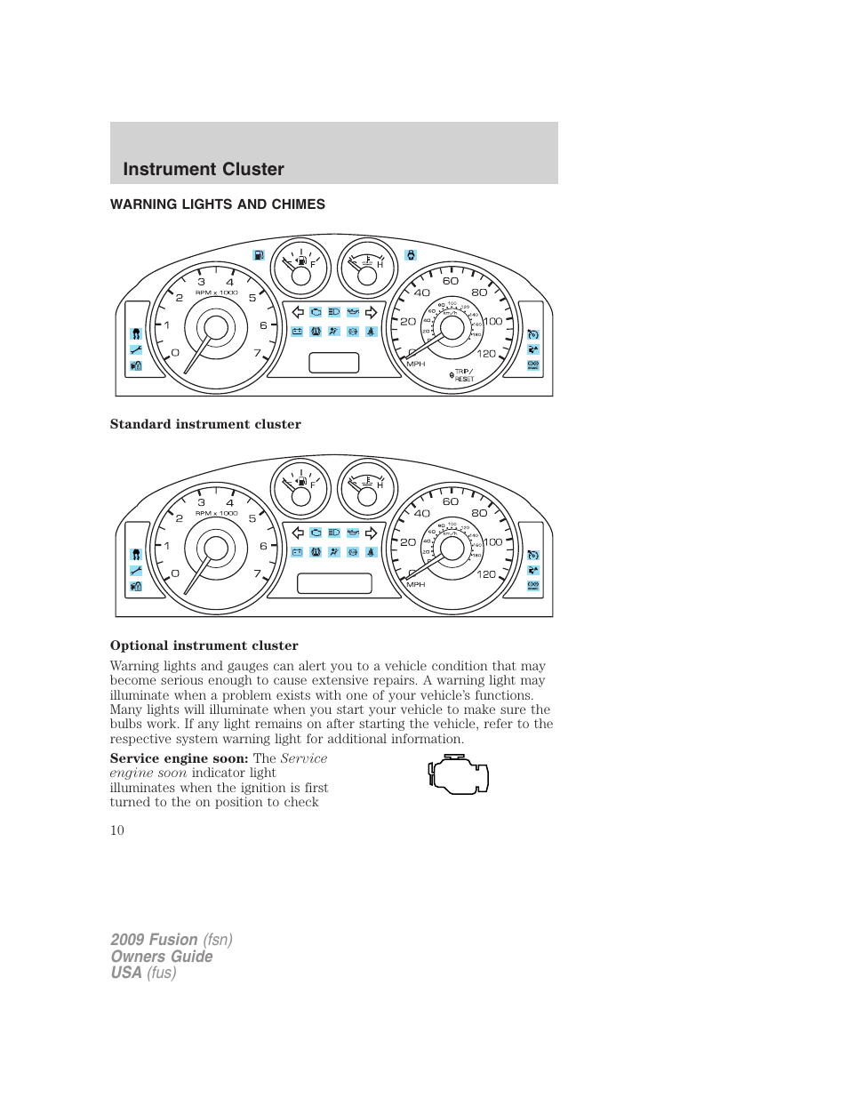 Instrument cluster, Warning lights and chimes | FORD 2009 Fusion v.1 User Manual | Page 10 / 312