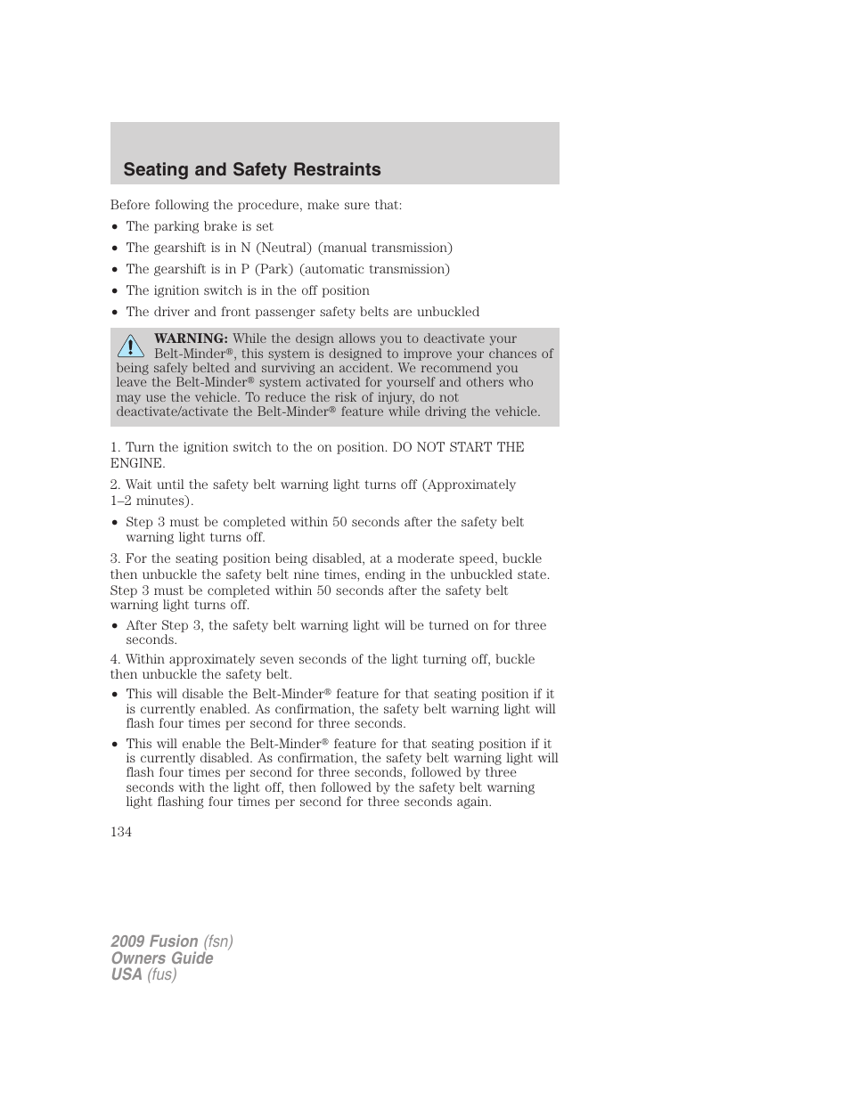 Seating and safety restraints | FORD 2009 Fusion v.1 User Manual | Page 134 / 312