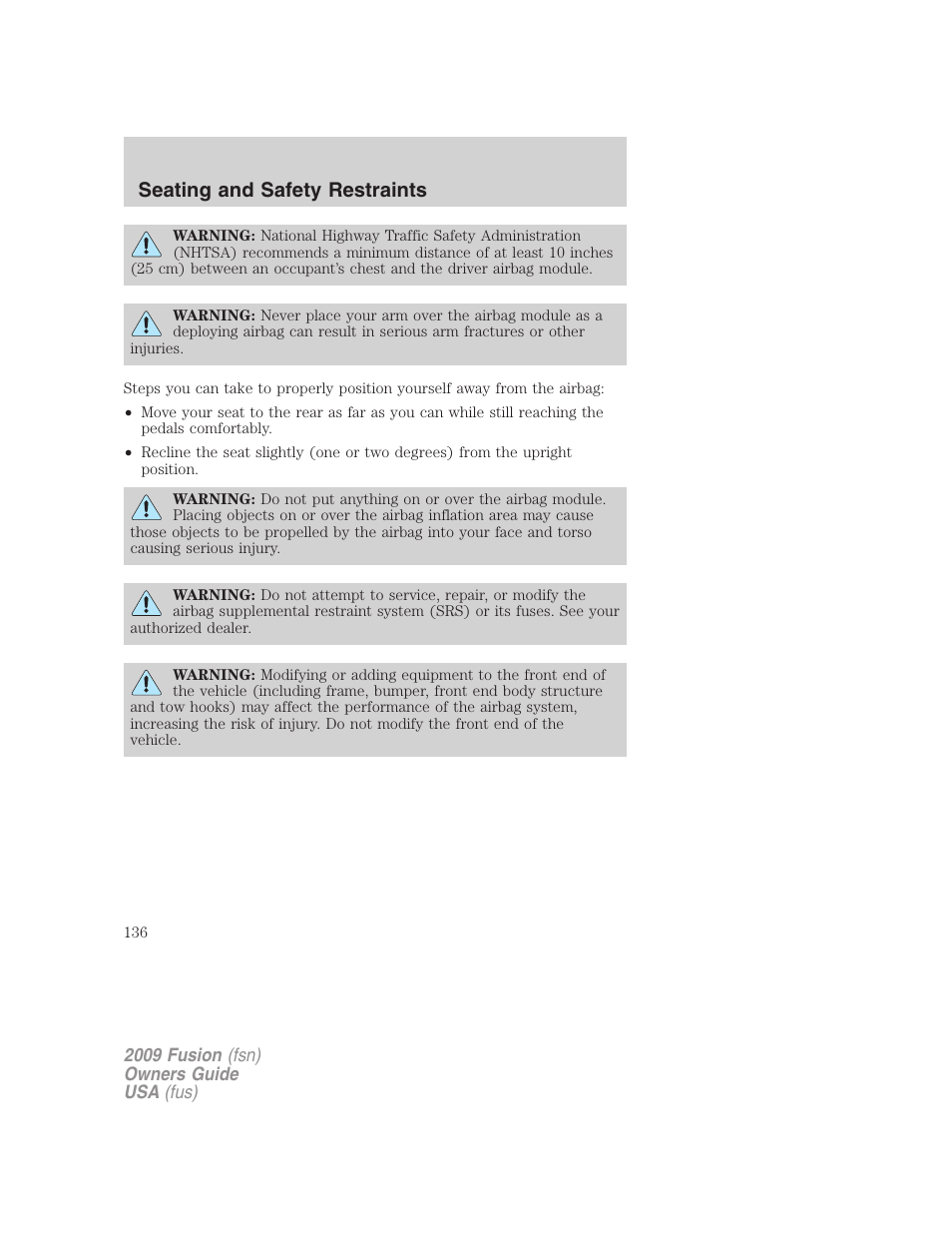 Seating and safety restraints | FORD 2009 Fusion v.1 User Manual | Page 136 / 312