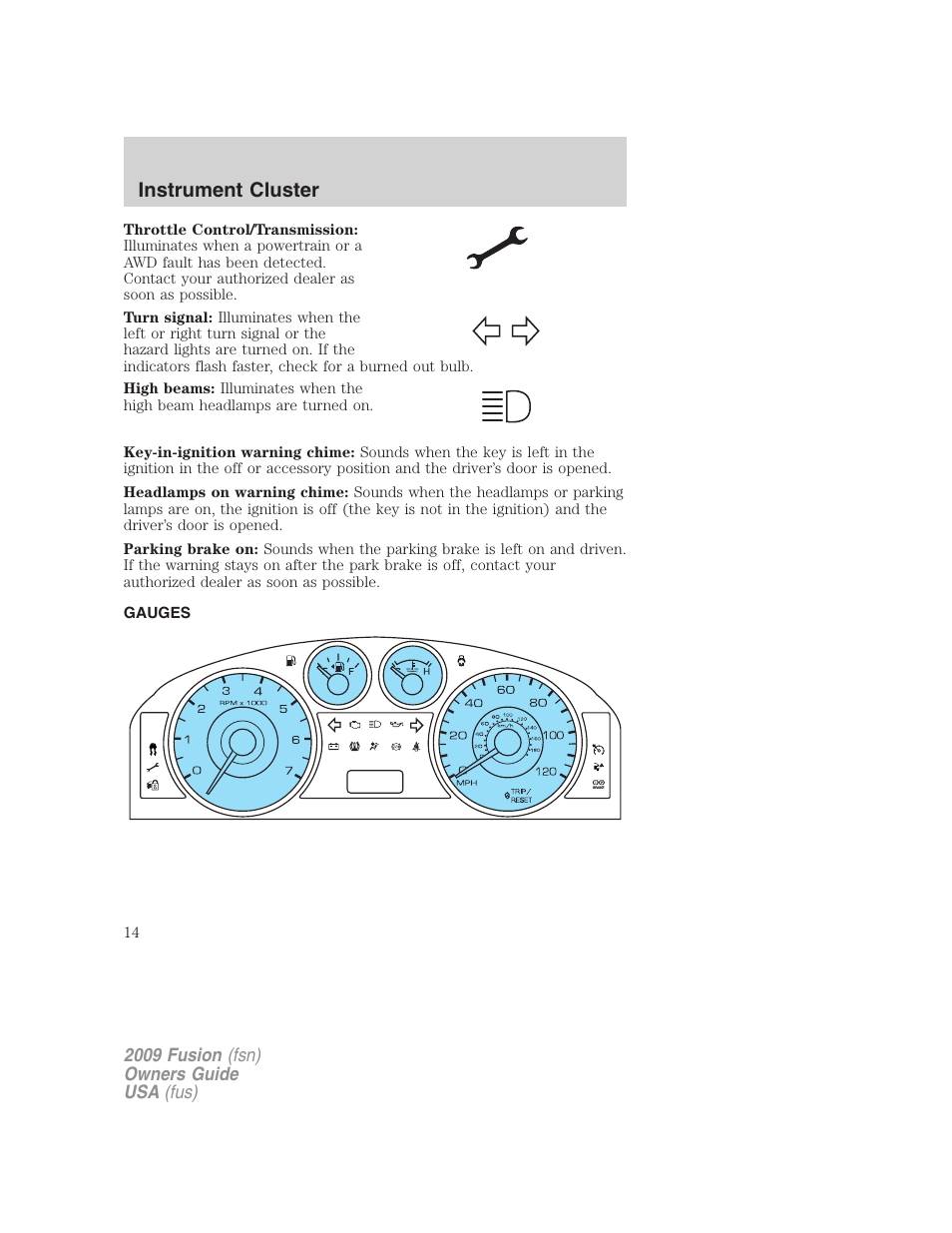 Gauges, Instrument cluster | FORD 2009 Fusion v.1 User Manual | Page 14 / 312