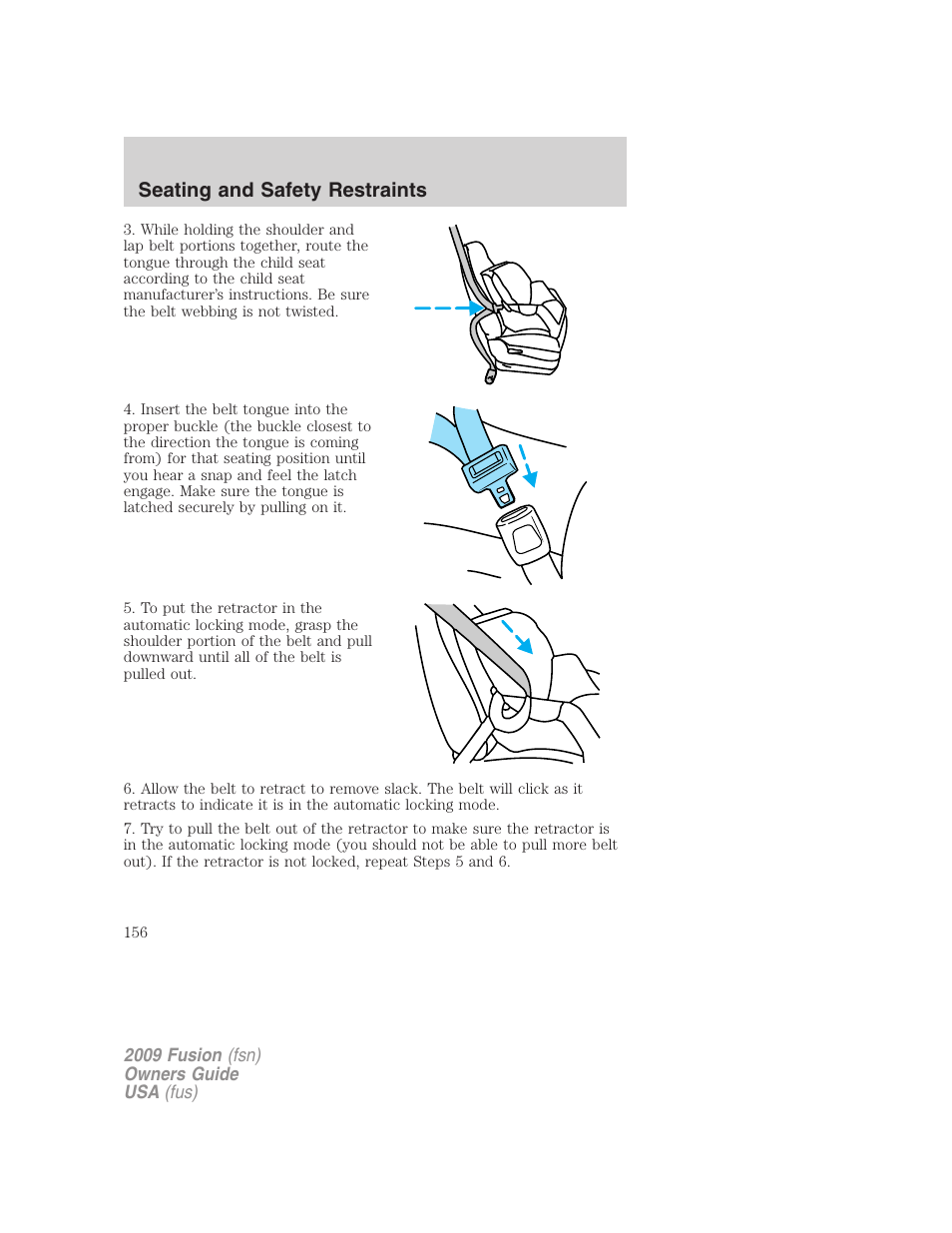 Seating and safety restraints | FORD 2009 Fusion v.1 User Manual | Page 156 / 312