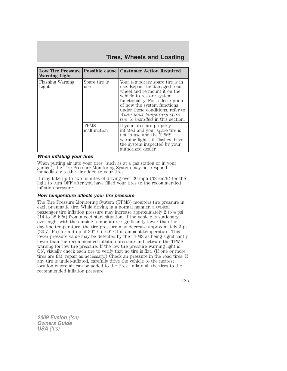 When inflating your tires, How temperature affects your tire pressure, Tires, wheels and loading | FORD 2009 Fusion v.1 User Manual | Page 185 / 312