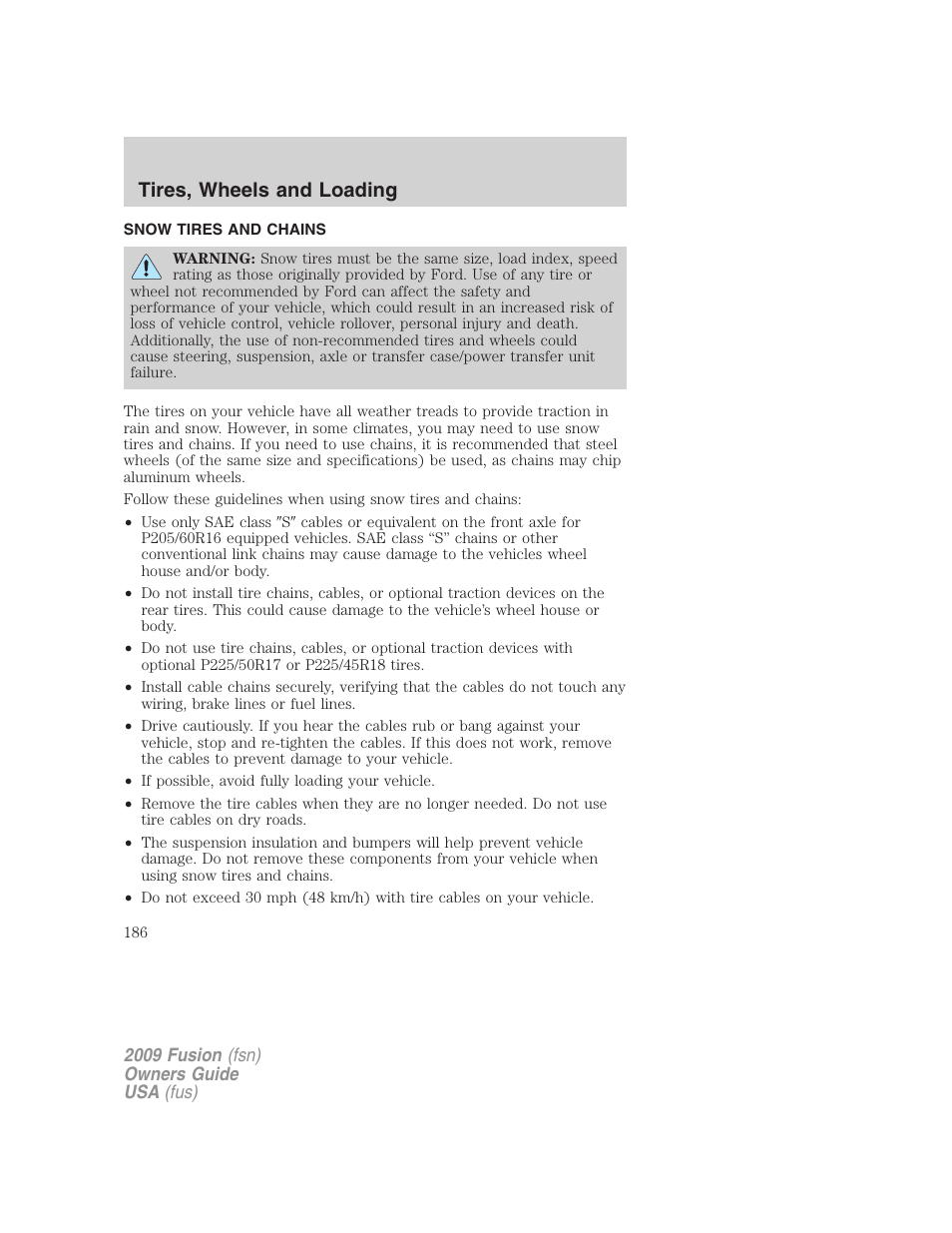 Snow tires and chains, Tires, wheels and loading | FORD 2009 Fusion v.1 User Manual | Page 186 / 312