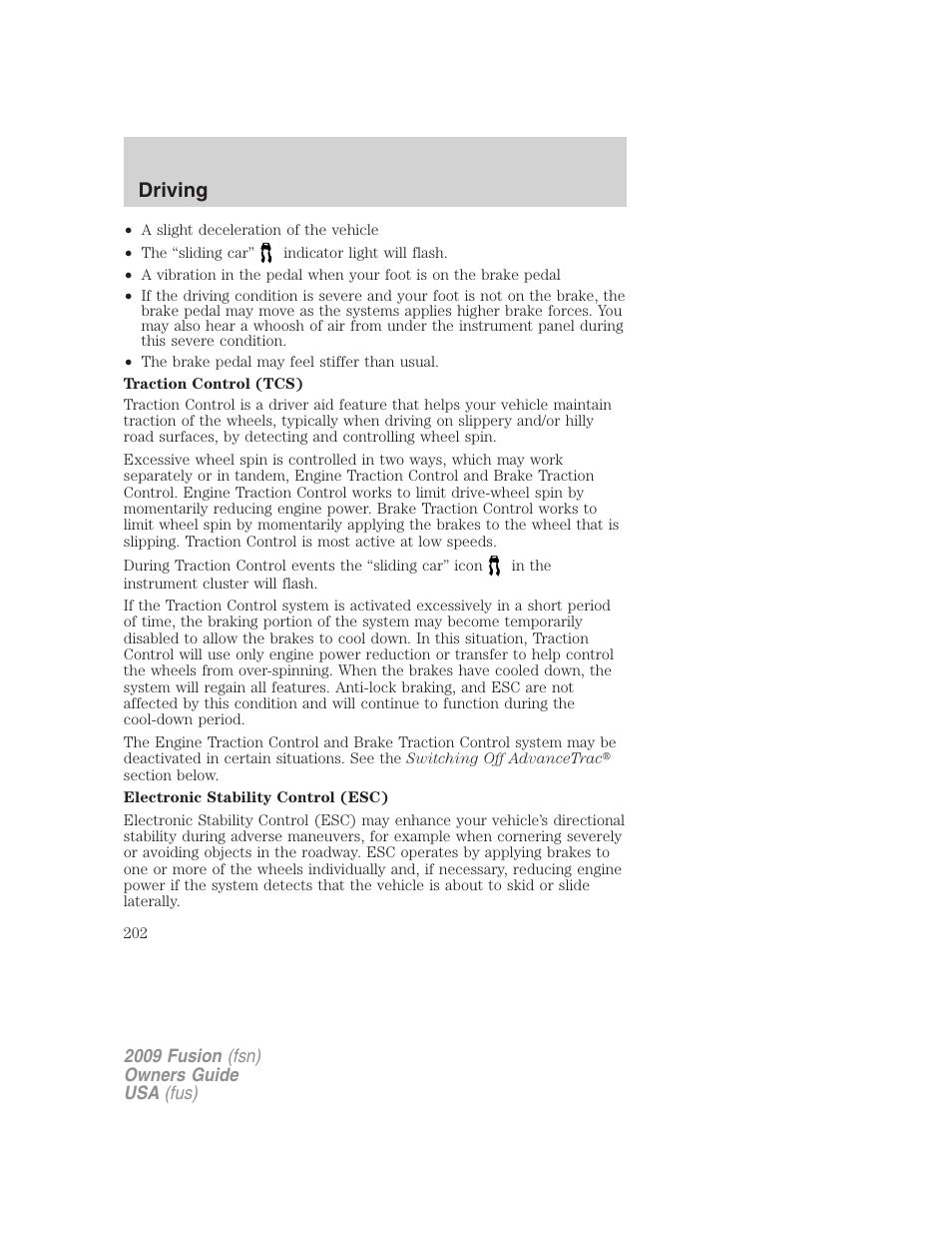 Driving | FORD 2009 Fusion v.1 User Manual | Page 202 / 312