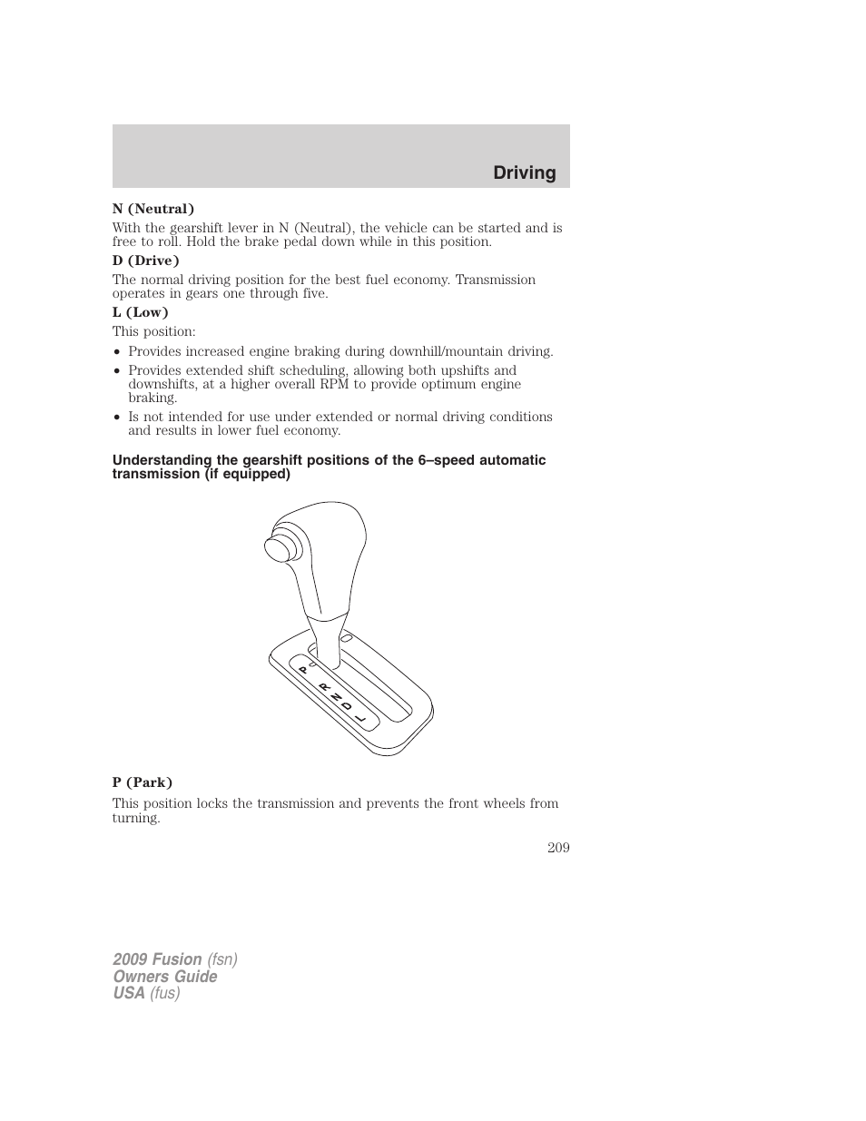 Driving | FORD 2009 Fusion v.1 User Manual | Page 209 / 312