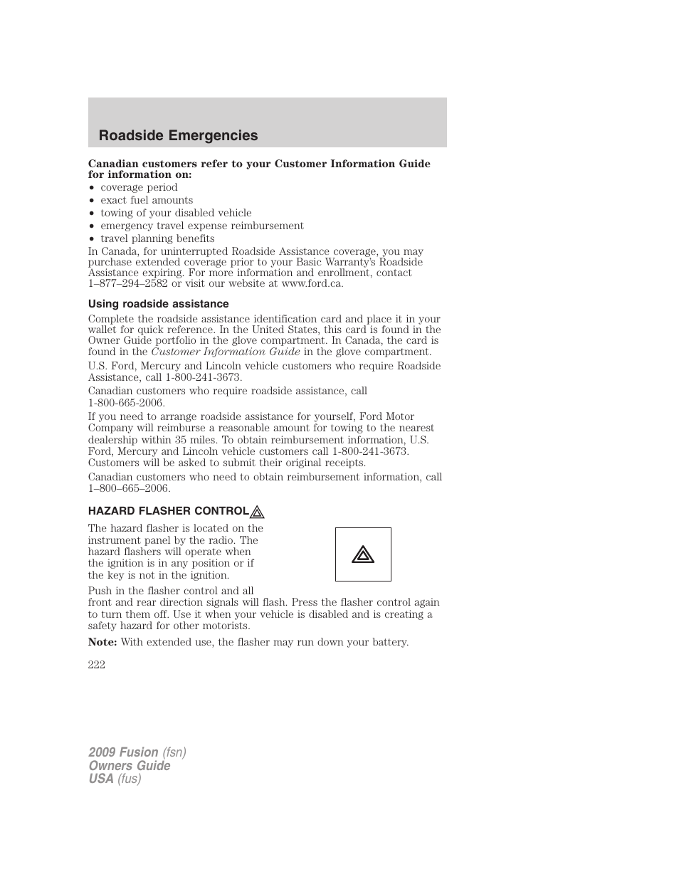 Using roadside assistance, Hazard flasher control, Hazard flasher switch | Roadside emergencies | FORD 2009 Fusion v.1 User Manual | Page 222 / 312