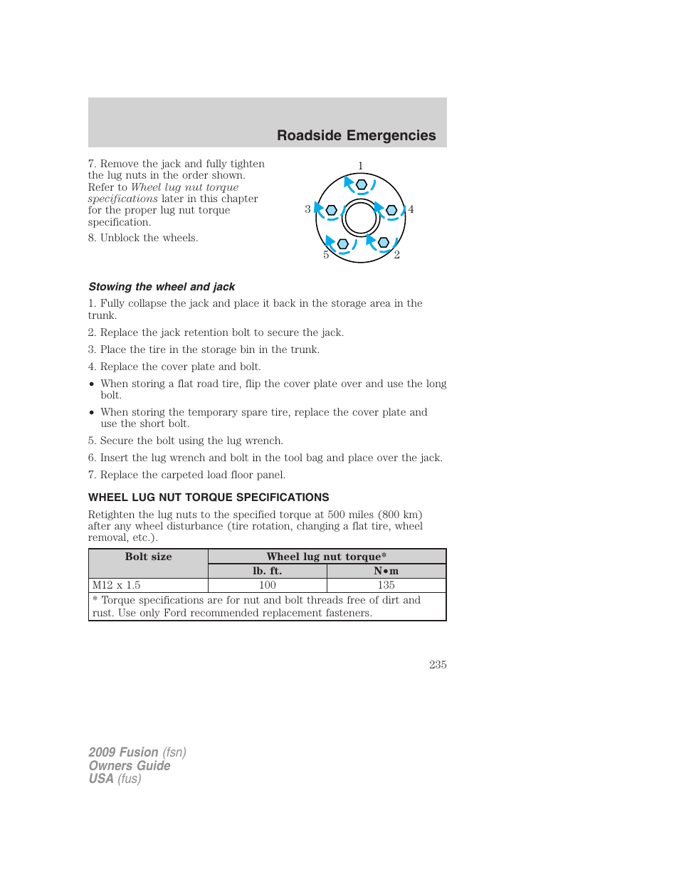 Stowing the wheel and jack, Wheel lug nut torque specifications, Wheel lug nut torque | Roadside emergencies | FORD 2009 Fusion v.1 User Manual | Page 235 / 312