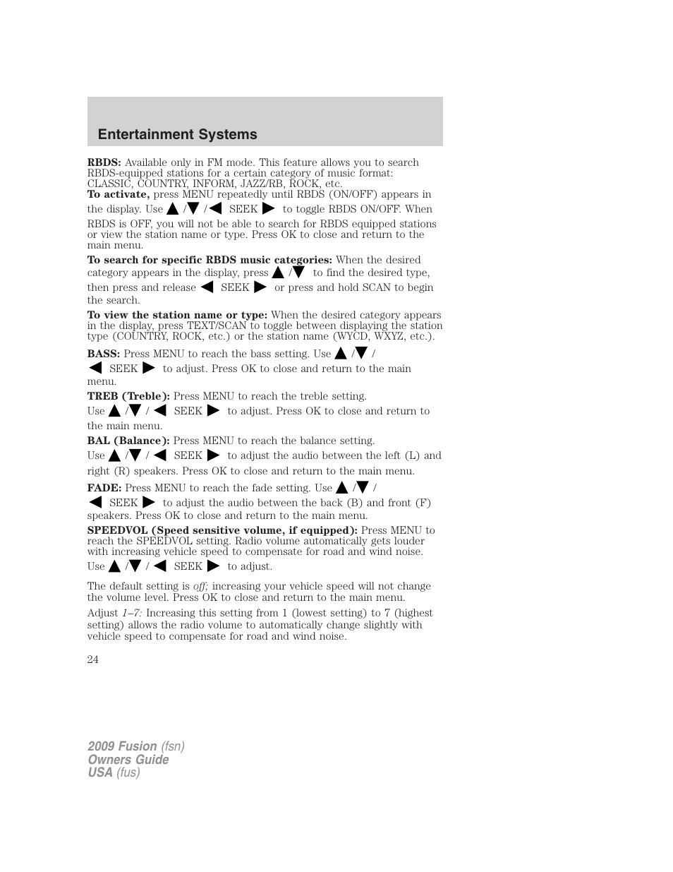 Entertainment systems | FORD 2009 Fusion v.1 User Manual | Page 24 / 312