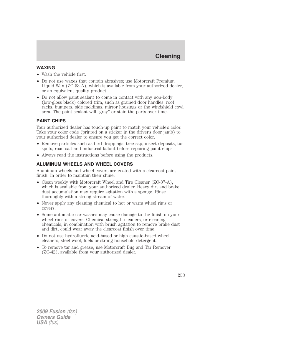 Waxing, Paint chips, Aluminum wheels and wheel covers | Cleaning | FORD 2009 Fusion v.1 User Manual | Page 253 / 312