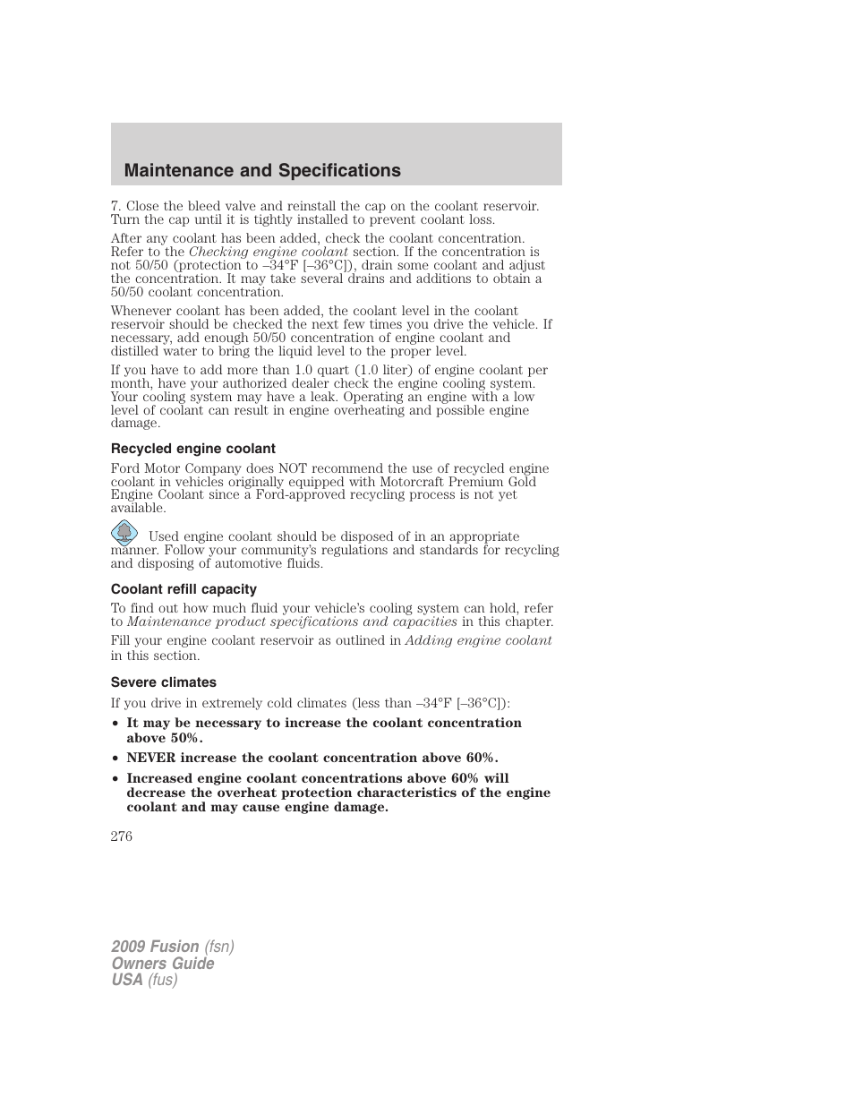 Recycled engine coolant, Coolant refill capacity, Severe climates | Maintenance and specifications | FORD 2009 Fusion v.1 User Manual | Page 276 / 312