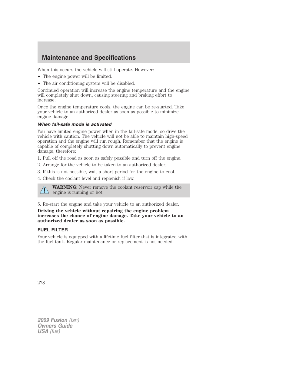 When fail-safe mode is activated, Fuel filter, Maintenance and specifications | FORD 2009 Fusion v.1 User Manual | Page 278 / 312