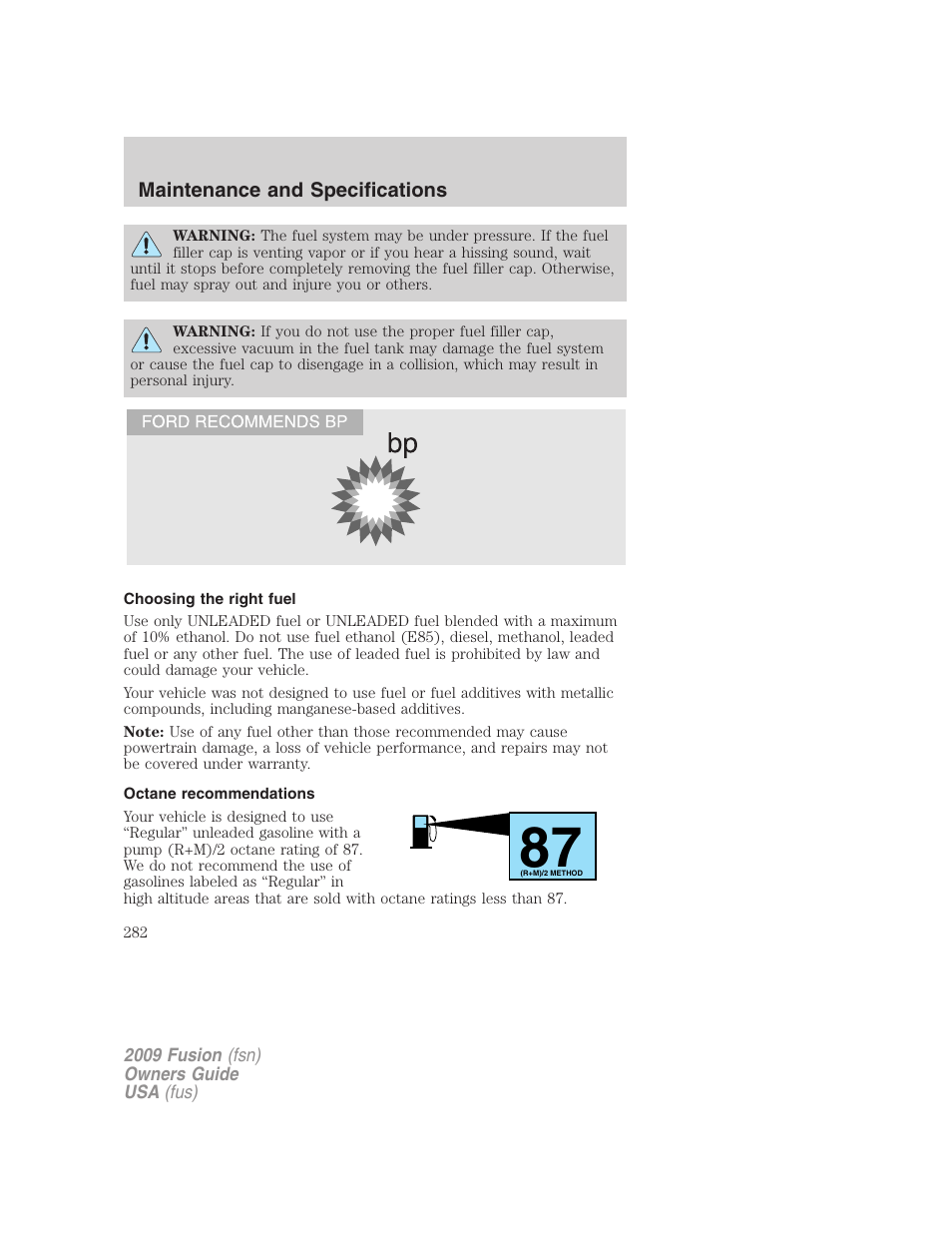 Choosing the right fuel, Octane recommendations | FORD 2009 Fusion v.1 User Manual | Page 282 / 312