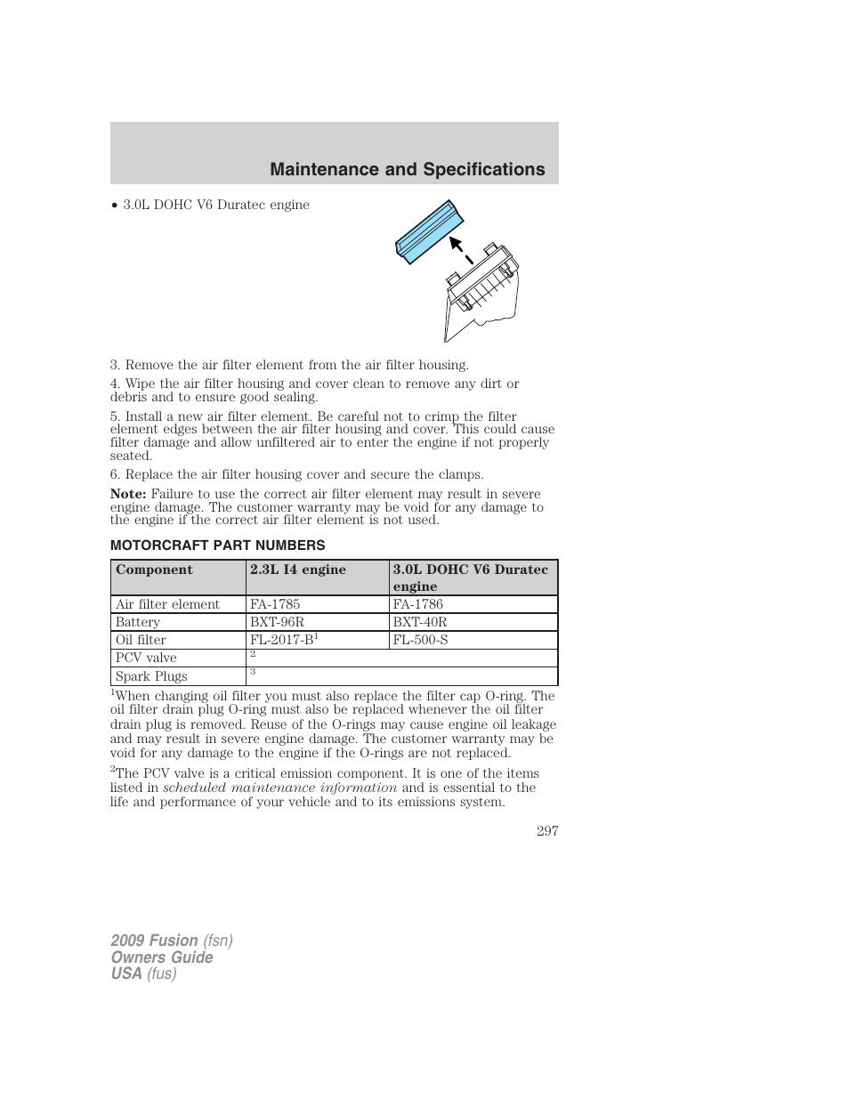 Motorcraft part numbers, Part numbers, Maintenance and specifications | 2009 fusion (fsn) owners guide usa (fus) | FORD 2009 Fusion v.1 User Manual | Page 297 / 312