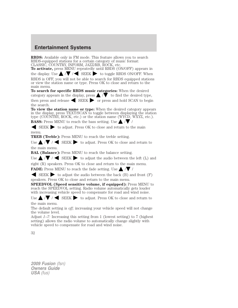 Entertainment systems | FORD 2009 Fusion v.1 User Manual | Page 32 / 312