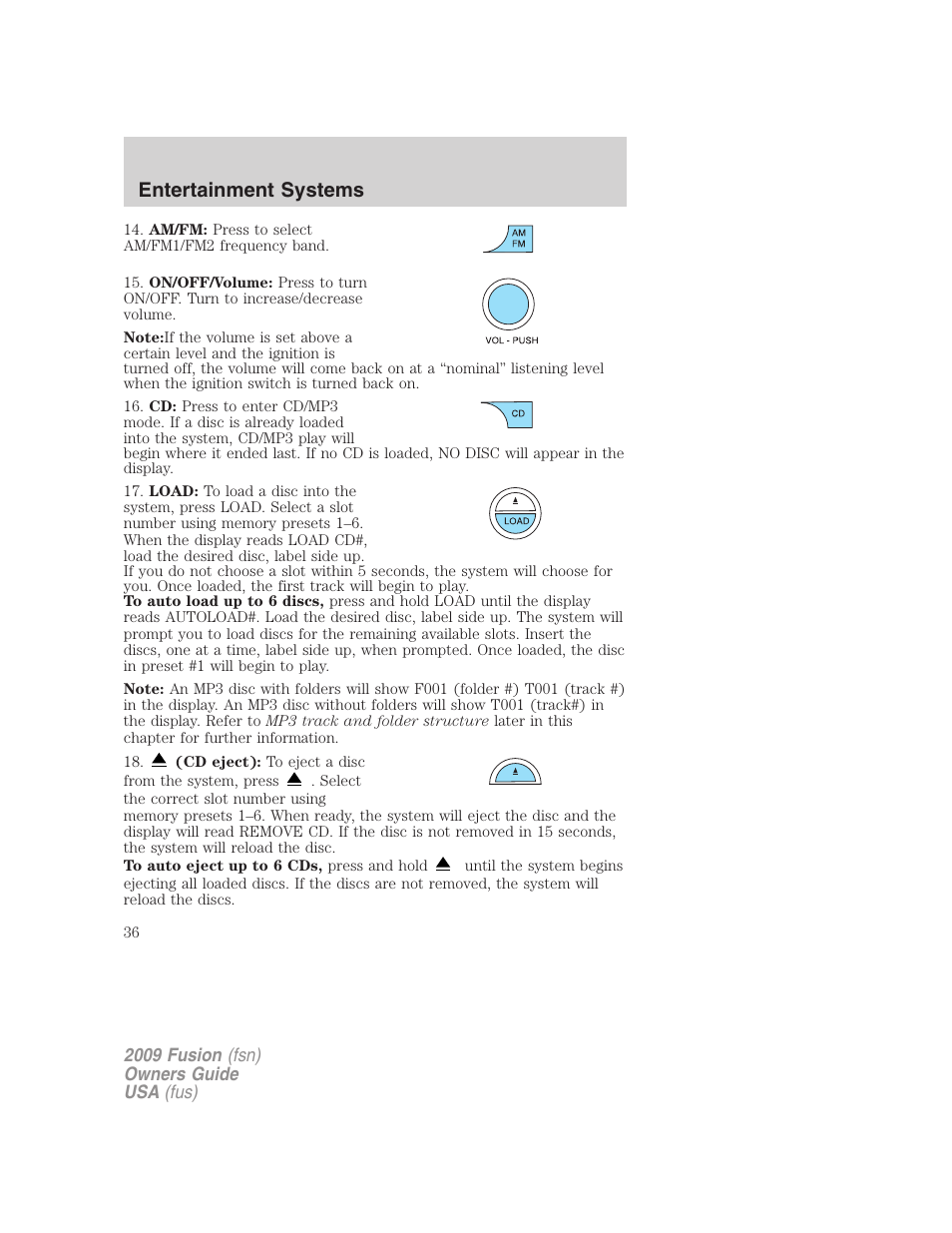 Entertainment systems | FORD 2009 Fusion v.1 User Manual | Page 36 / 312