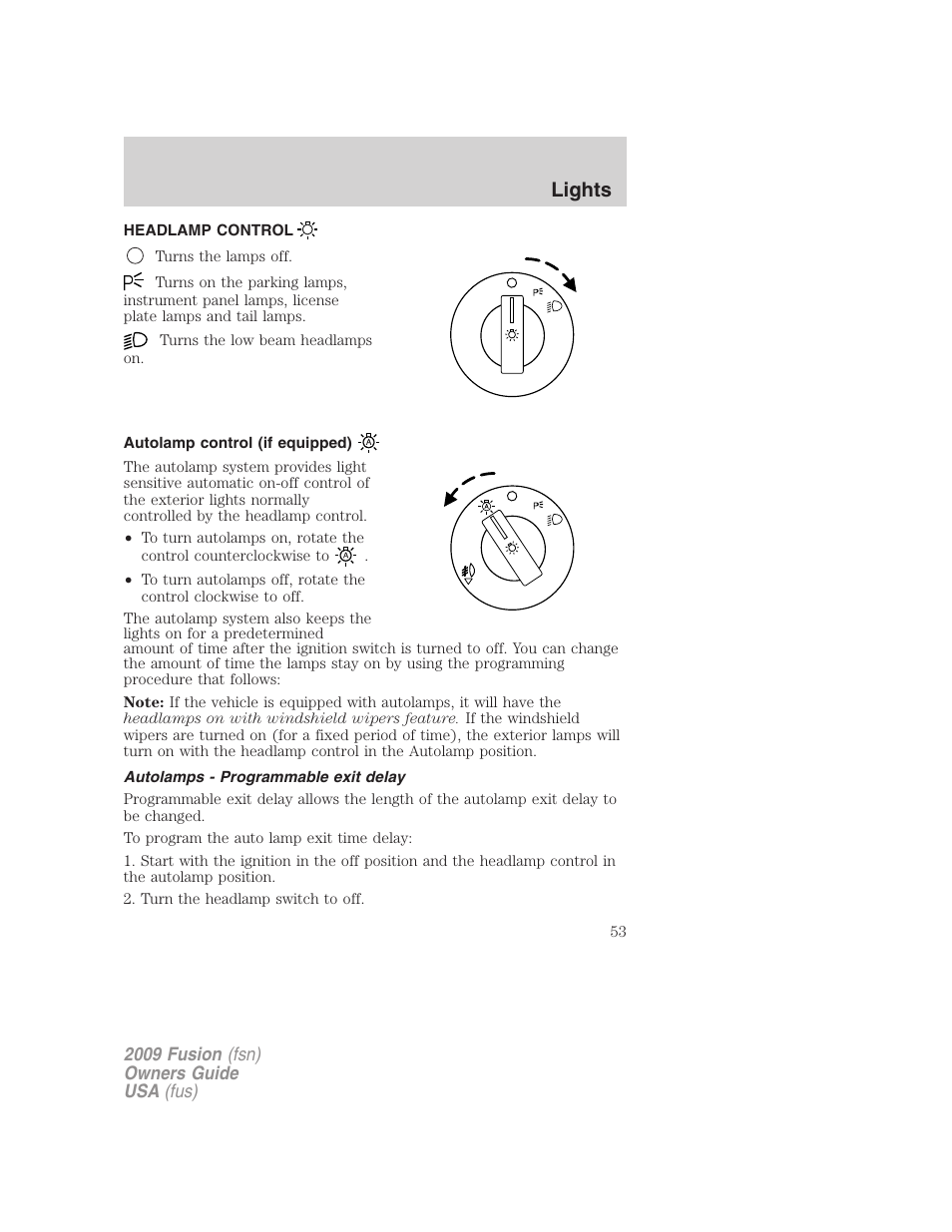 Lights, Headlamp control, Autolamp control (if equipped) | Autolamps - programmable exit delay, Headlamps | FORD 2009 Fusion v.1 User Manual | Page 53 / 312