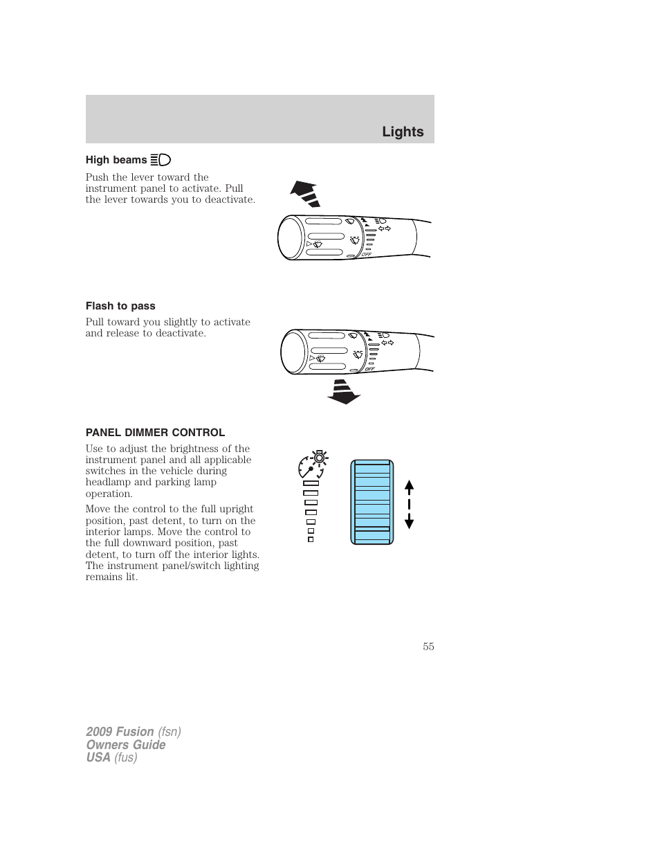 High beams, Flash to pass, Panel dimmer control | Lights | FORD 2009 Fusion v.1 User Manual | Page 55 / 312