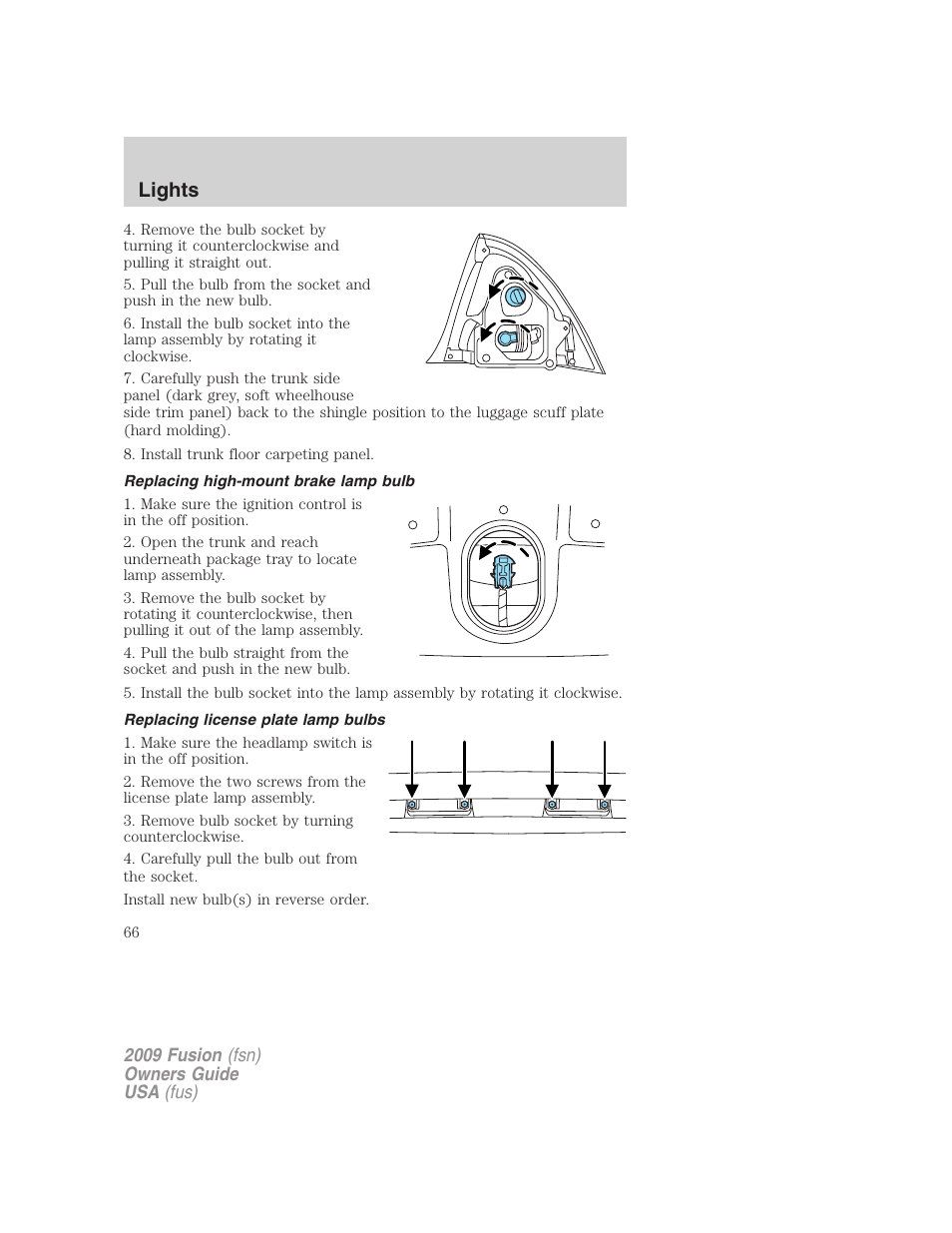 Replacing high-mount brake lamp bulb, Replacing license plate lamp bulbs, Lights | FORD 2009 Fusion v.1 User Manual | Page 66 / 312