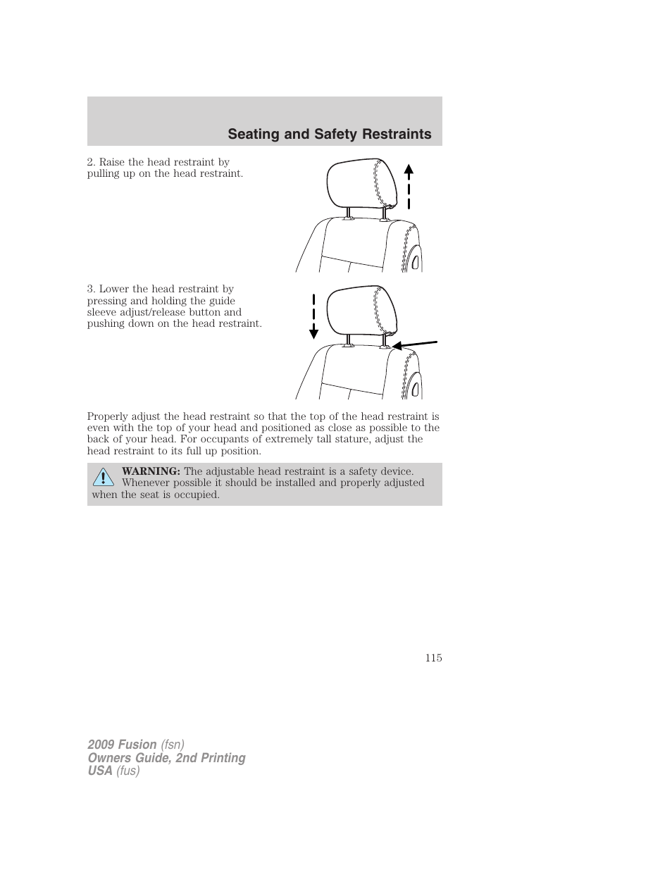 Seating and safety restraints | FORD 2009 Fusion v.2 User Manual | Page 115 / 314