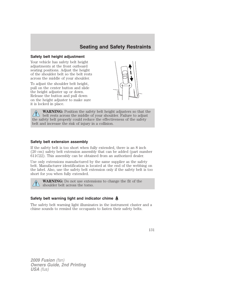 Safety belt height adjustment, Safety belt extension assembly, Safety belt warning light and indicator chime | Seating and safety restraints | FORD 2009 Fusion v.2 User Manual | Page 131 / 314