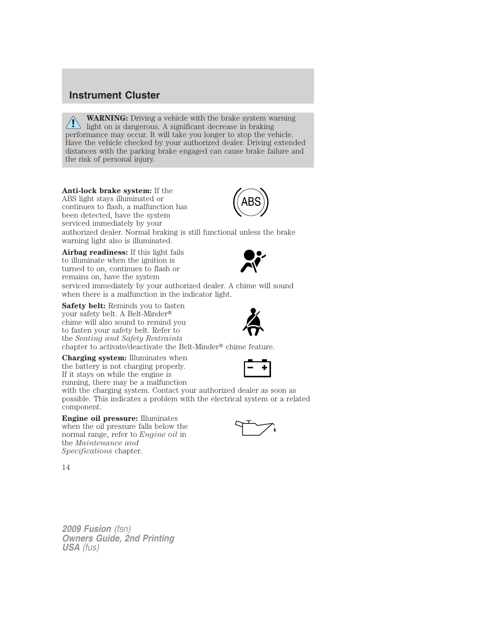 Instrument cluster | FORD 2009 Fusion v.2 User Manual | Page 14 / 314
