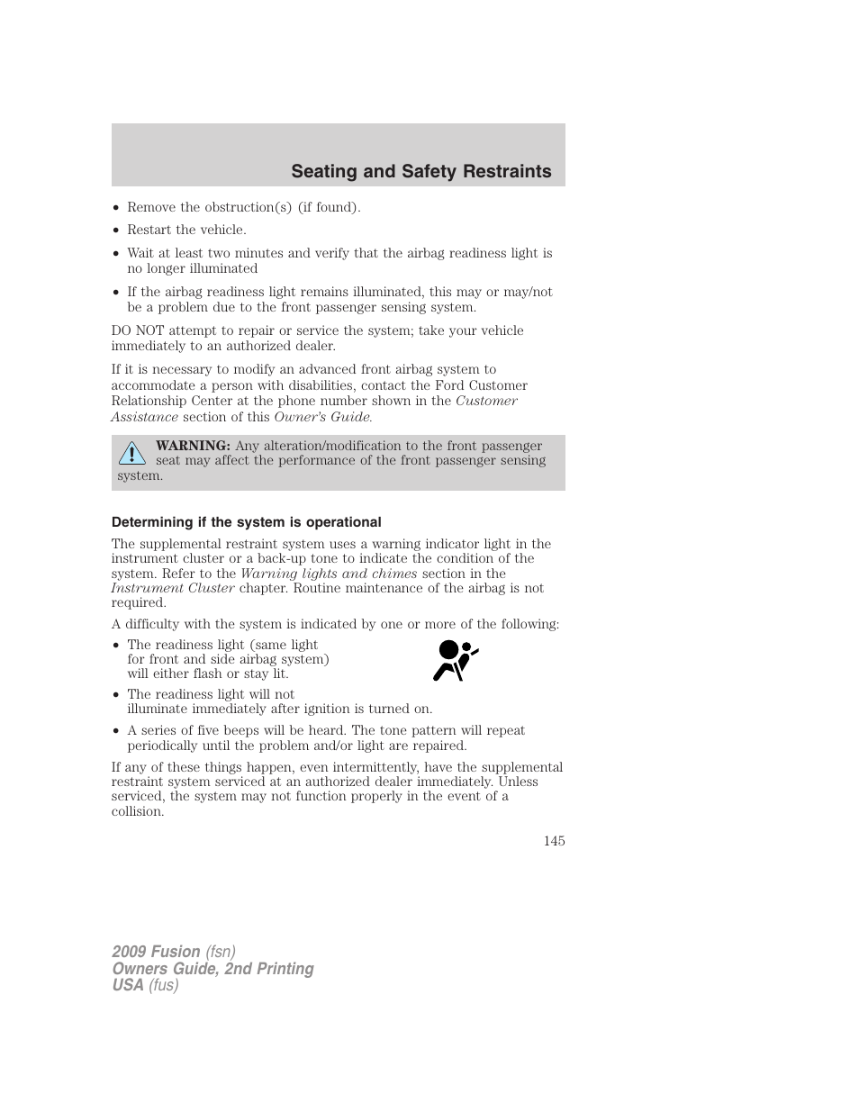 Determining if the system is operational, Seating and safety restraints | FORD 2009 Fusion v.2 User Manual | Page 145 / 314