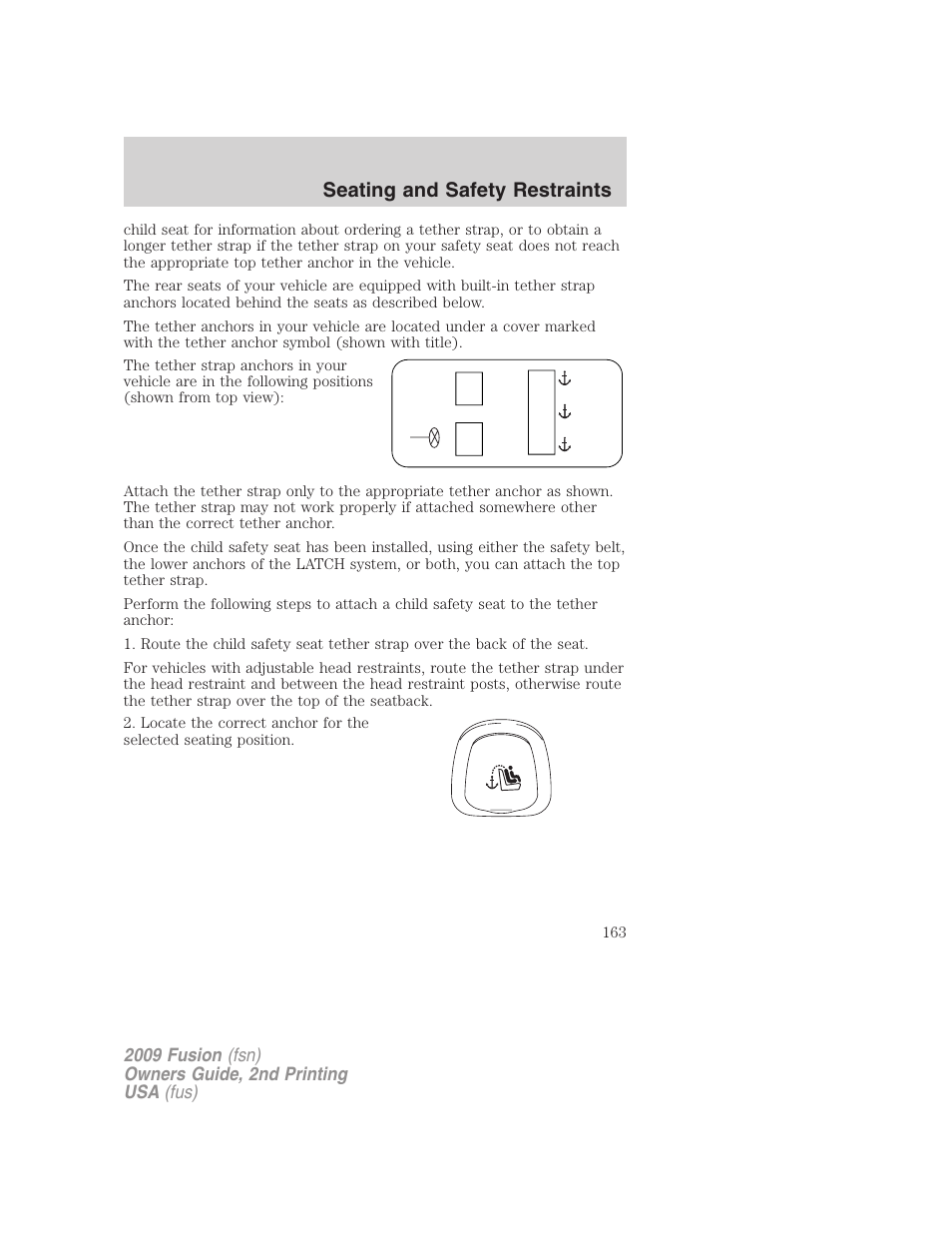 Seating and safety restraints | FORD 2009 Fusion v.2 User Manual | Page 163 / 314