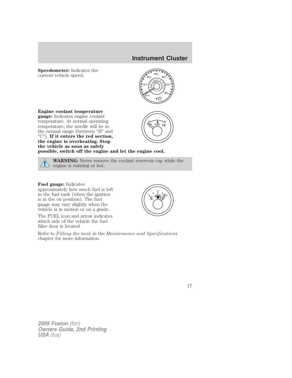 Instrument cluster | FORD 2009 Fusion v.2 User Manual | Page 17 / 314