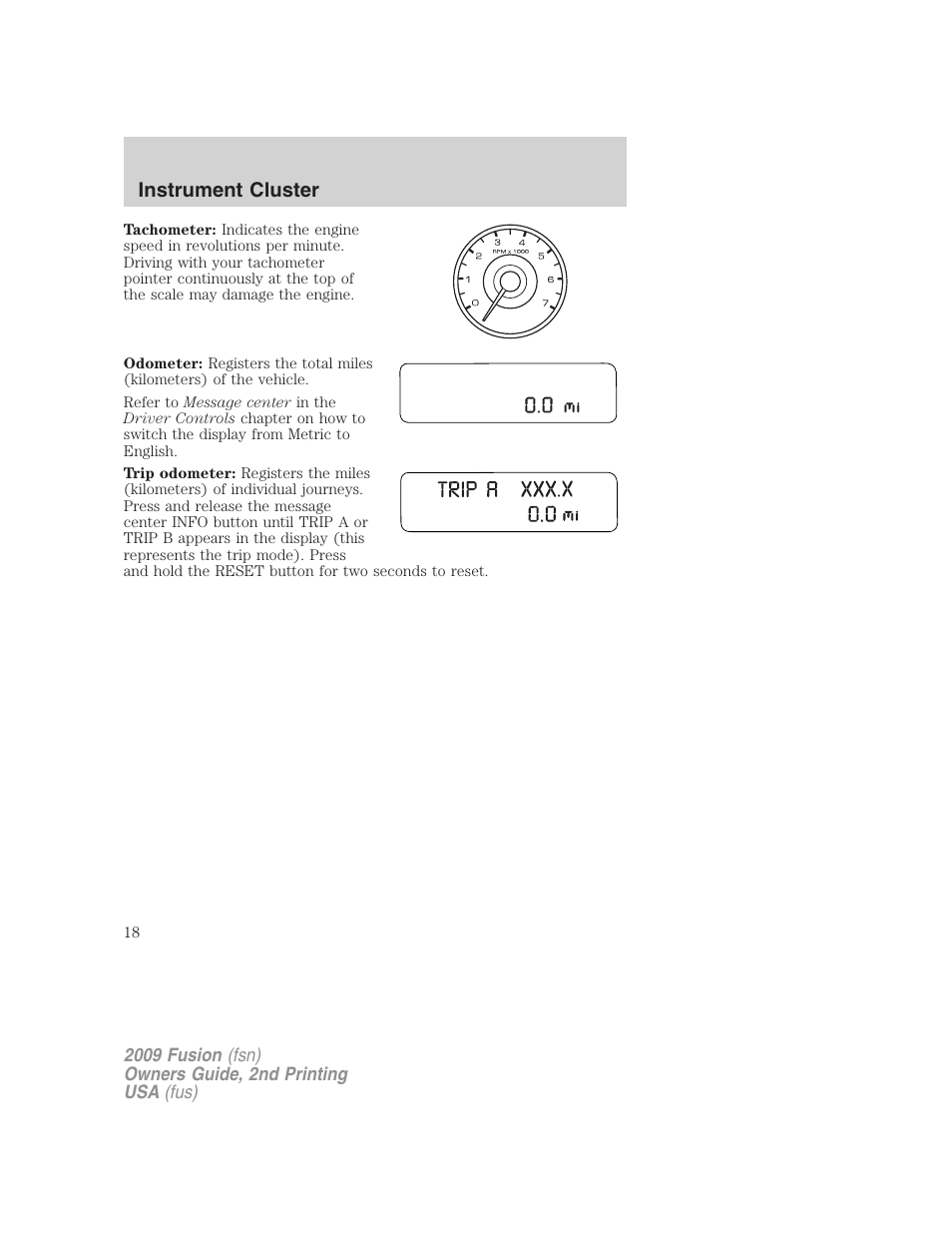 Instrument cluster | FORD 2009 Fusion v.2 User Manual | Page 18 / 314