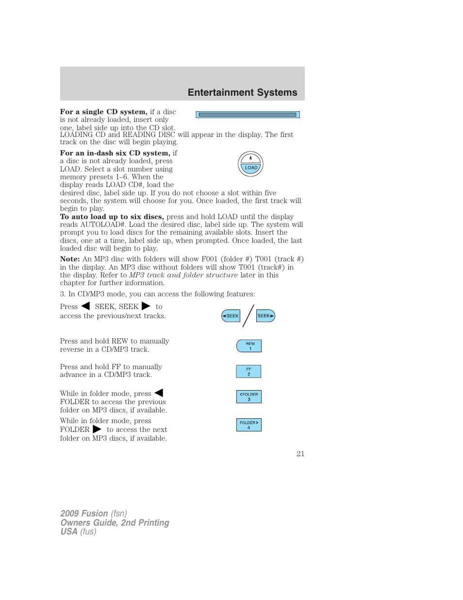 Entertainment systems | FORD 2009 Fusion v.2 User Manual | Page 21 / 314