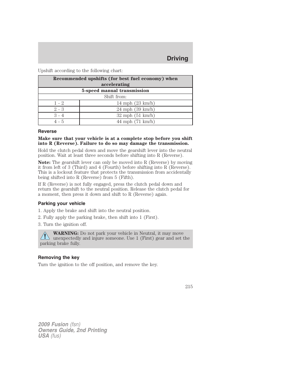 Reverse, Parking your vehicle, Removing the key | Driving | FORD 2009 Fusion v.2 User Manual | Page 215 / 314