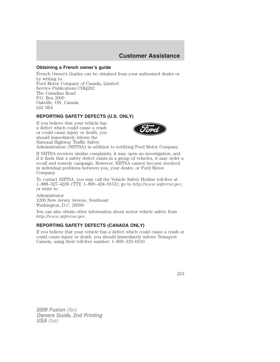 Obtaining a french owner’s guide, Reporting safety defects (u.s. only), Reporting safety defects (canada only) | Customer assistance | FORD 2009 Fusion v.2 User Manual | Page 253 / 314