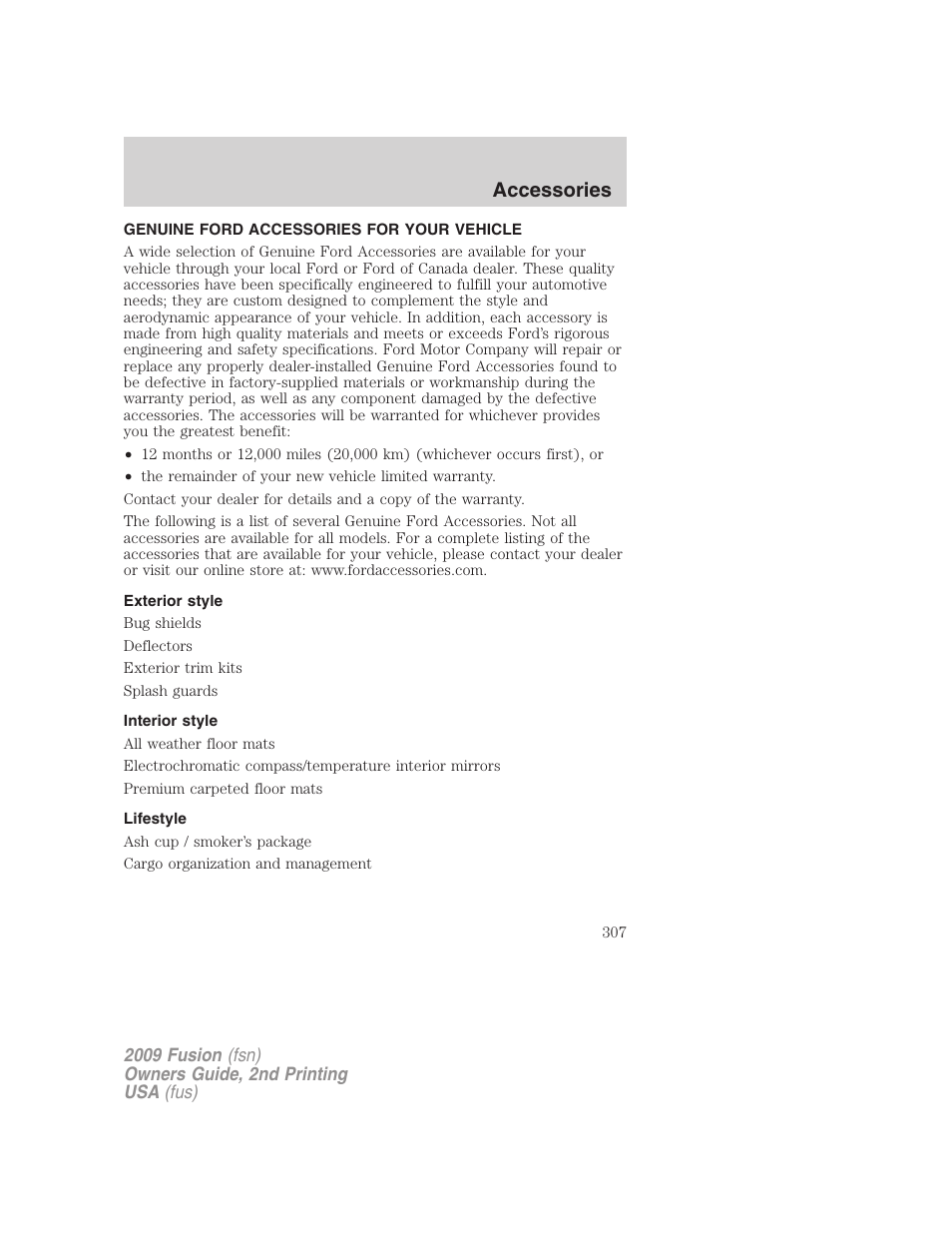 Accessories, Genuine ford accessories for your vehicle, Exterior style | Interior style, Lifestyle | FORD 2009 Fusion v.2 User Manual | Page 307 / 314